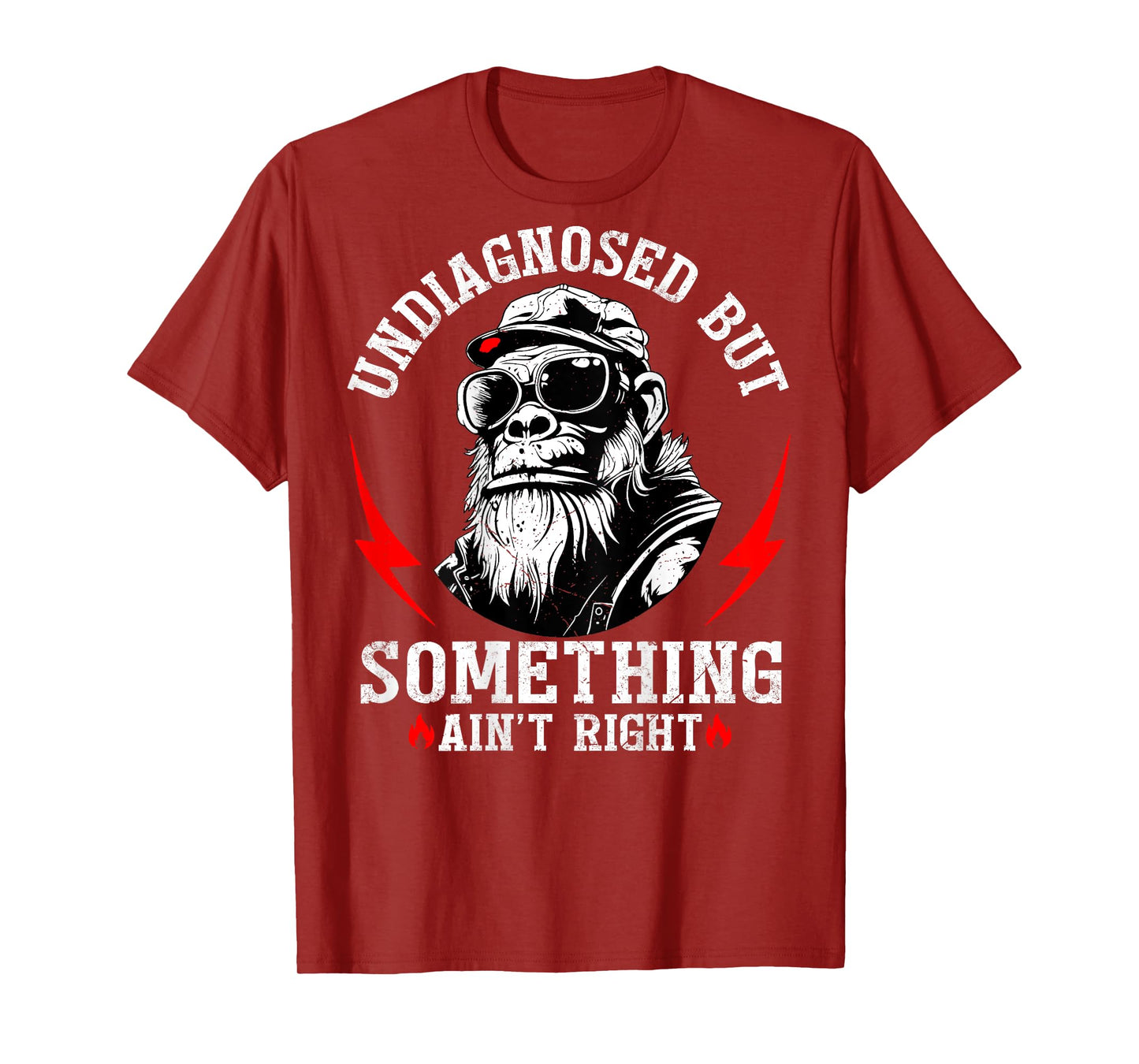 (Back) Undiagnosed But Something Ain't Right Funny Monkey T-Shirt