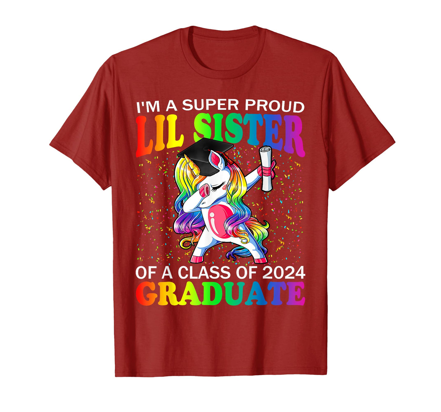 I'm A Super Proud Lil Sister Of A Class Of 2024 Graduate T-Shirt