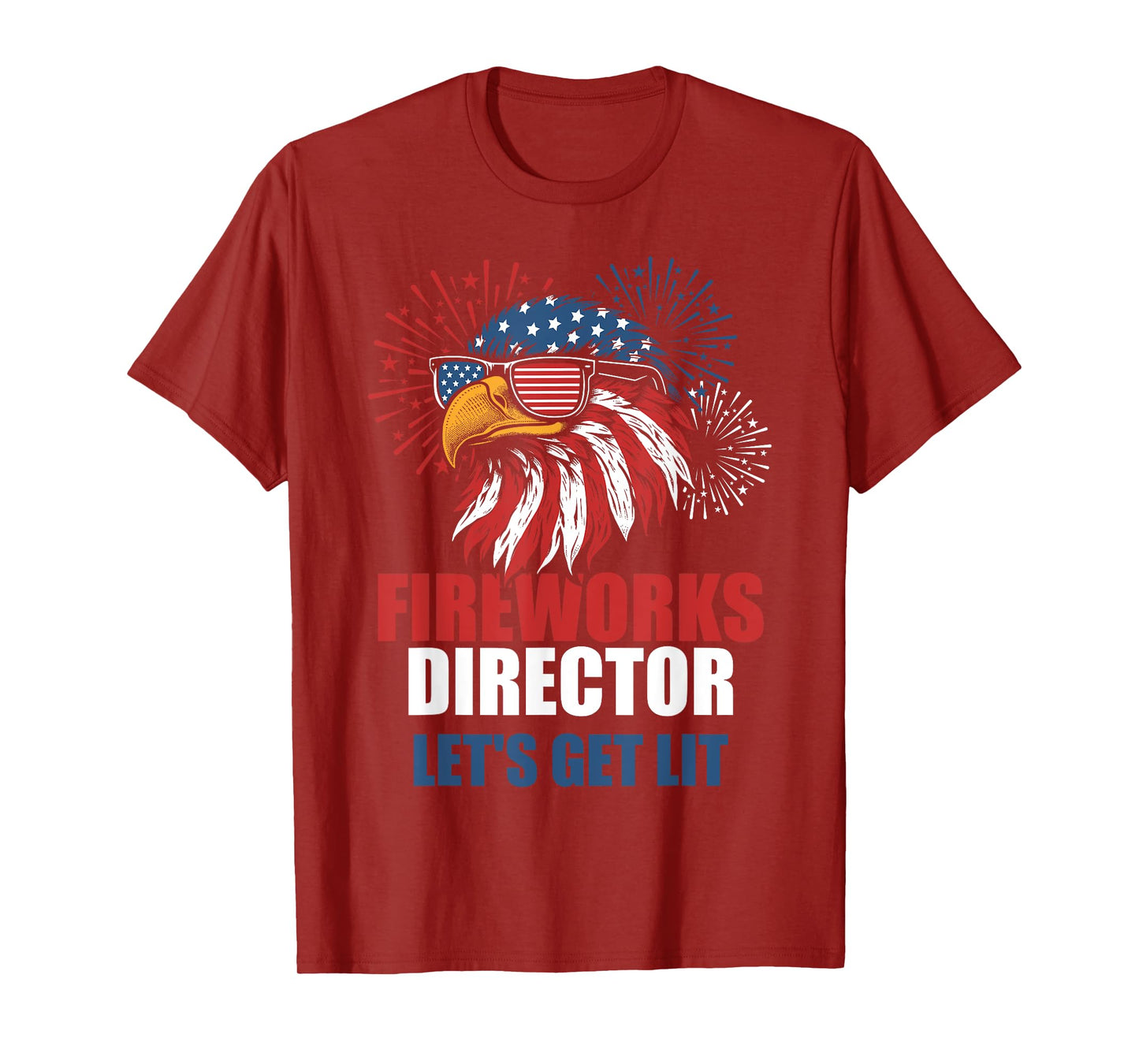 Funny 4th of July Fireworks Lets Get Lit Eagle American Flag T-Shirt