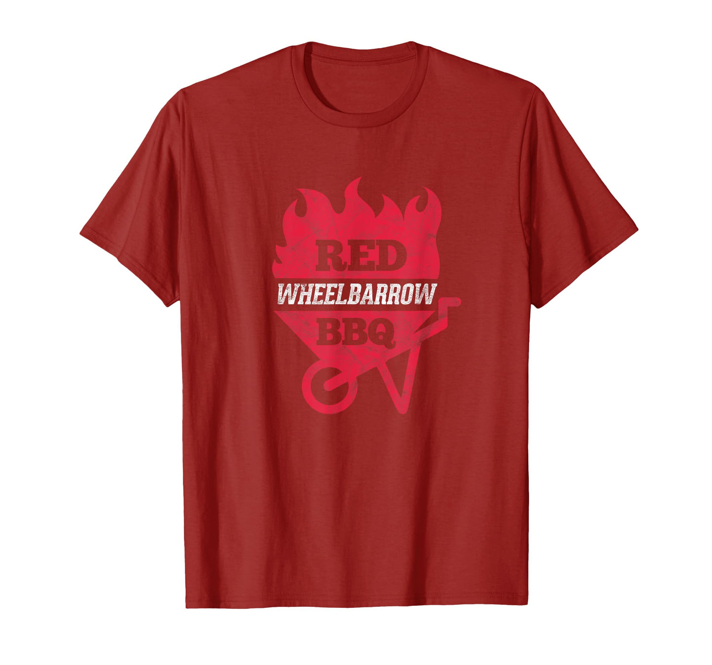 Red Wheelbarrow BBQ Barbeque Grilling Smoking T-Shirt