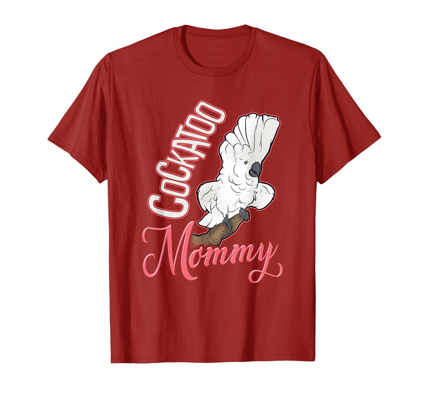 Cockatoo Mommy Tshirt T-Shirt