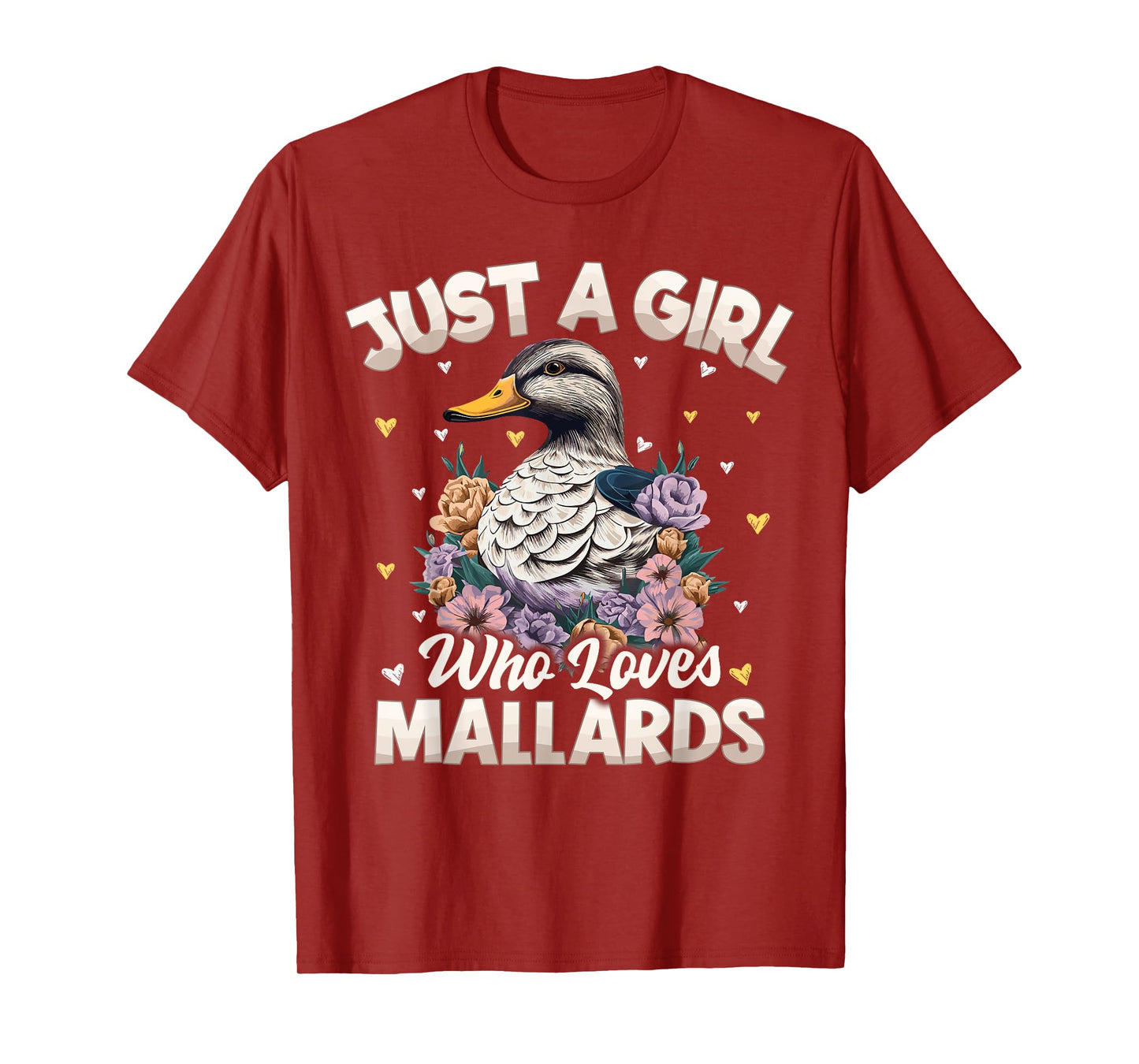 Mallard Bird Lover Just A Girl Who Love Mallards Women Girls T-Shirt