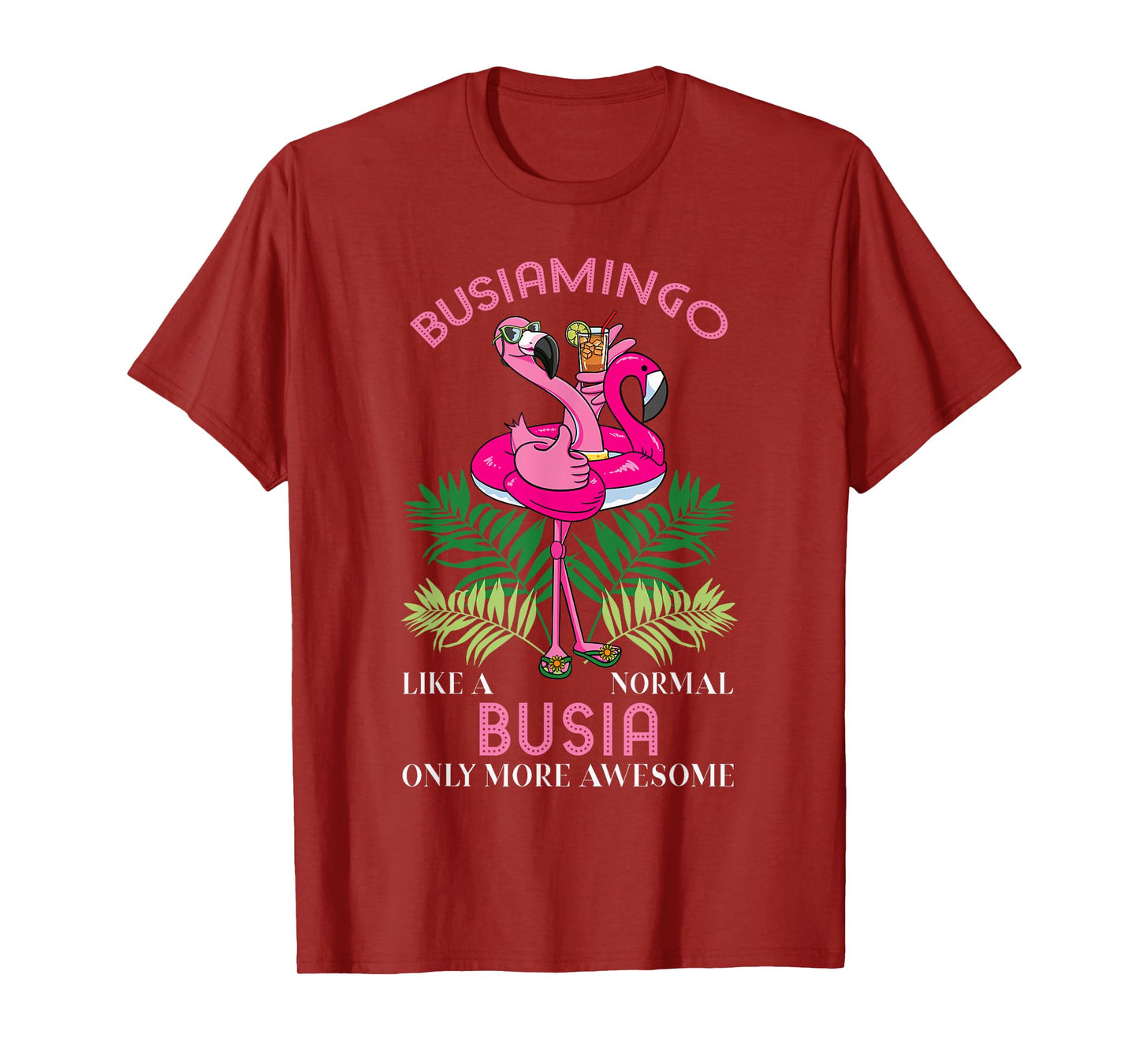 Busiamingo Busia Flamingo Lover Grandma Grandmother T-Shirt
