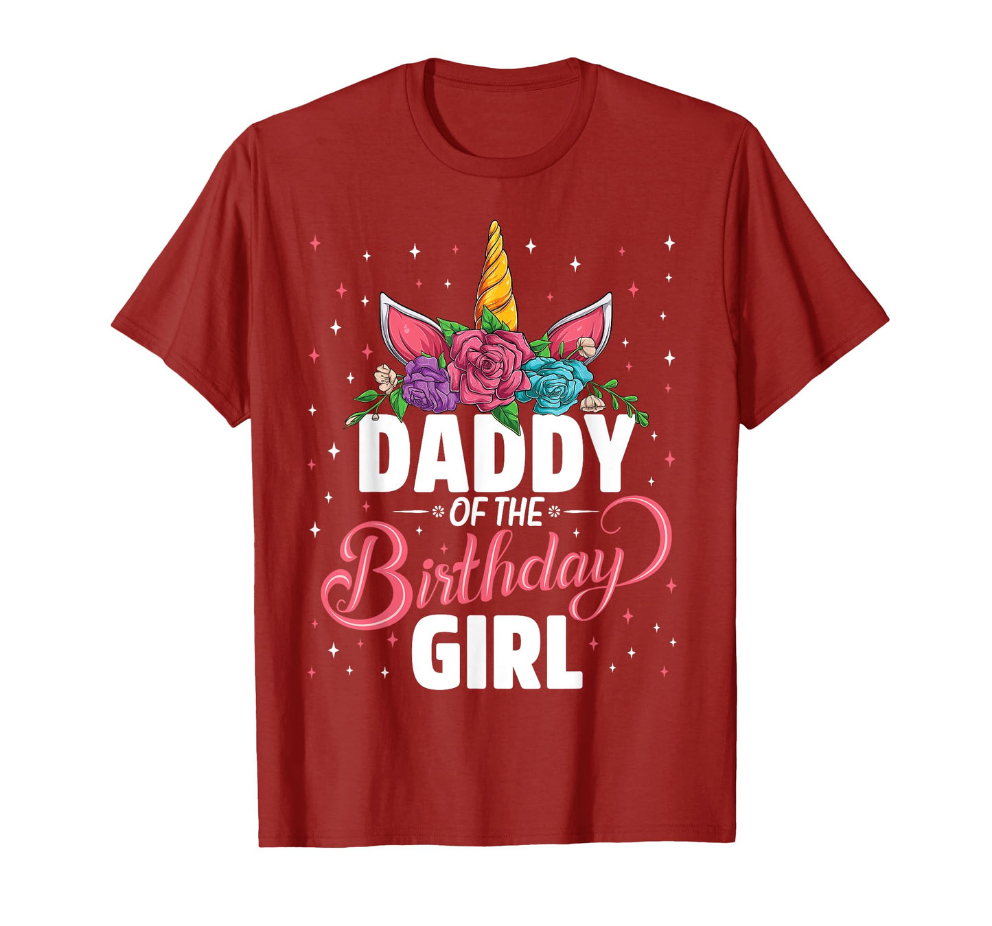 Daddy Of The Birthday Girl Unicorn Girls Family Matching T-Shirt