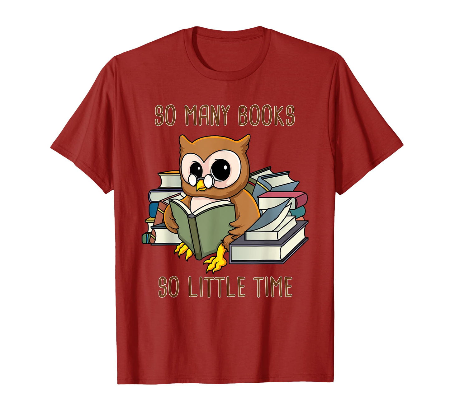 So Many Books Reading Night Owl So Little Time Funny Geek T-Shirt