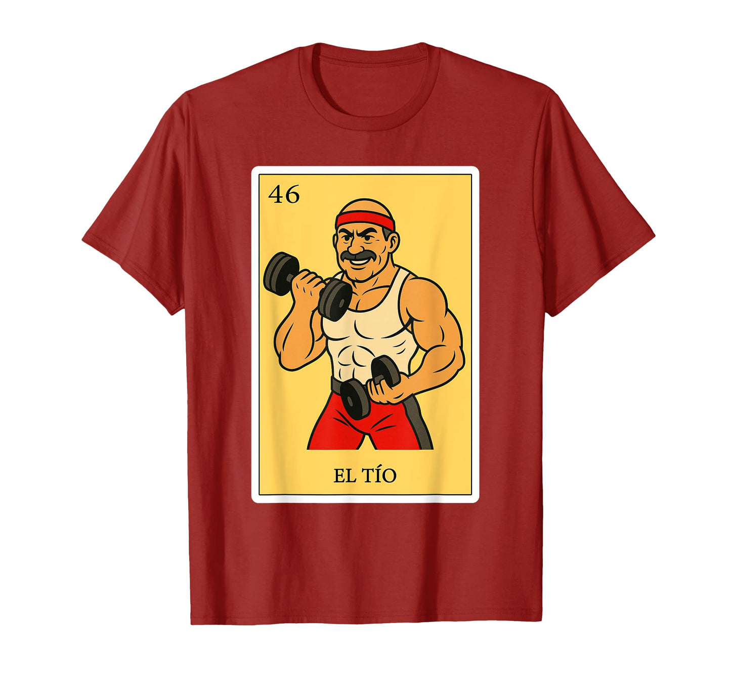El Tio Fuerte | Spanish-Mexican Bingo Gifts for Tio T-Shirt