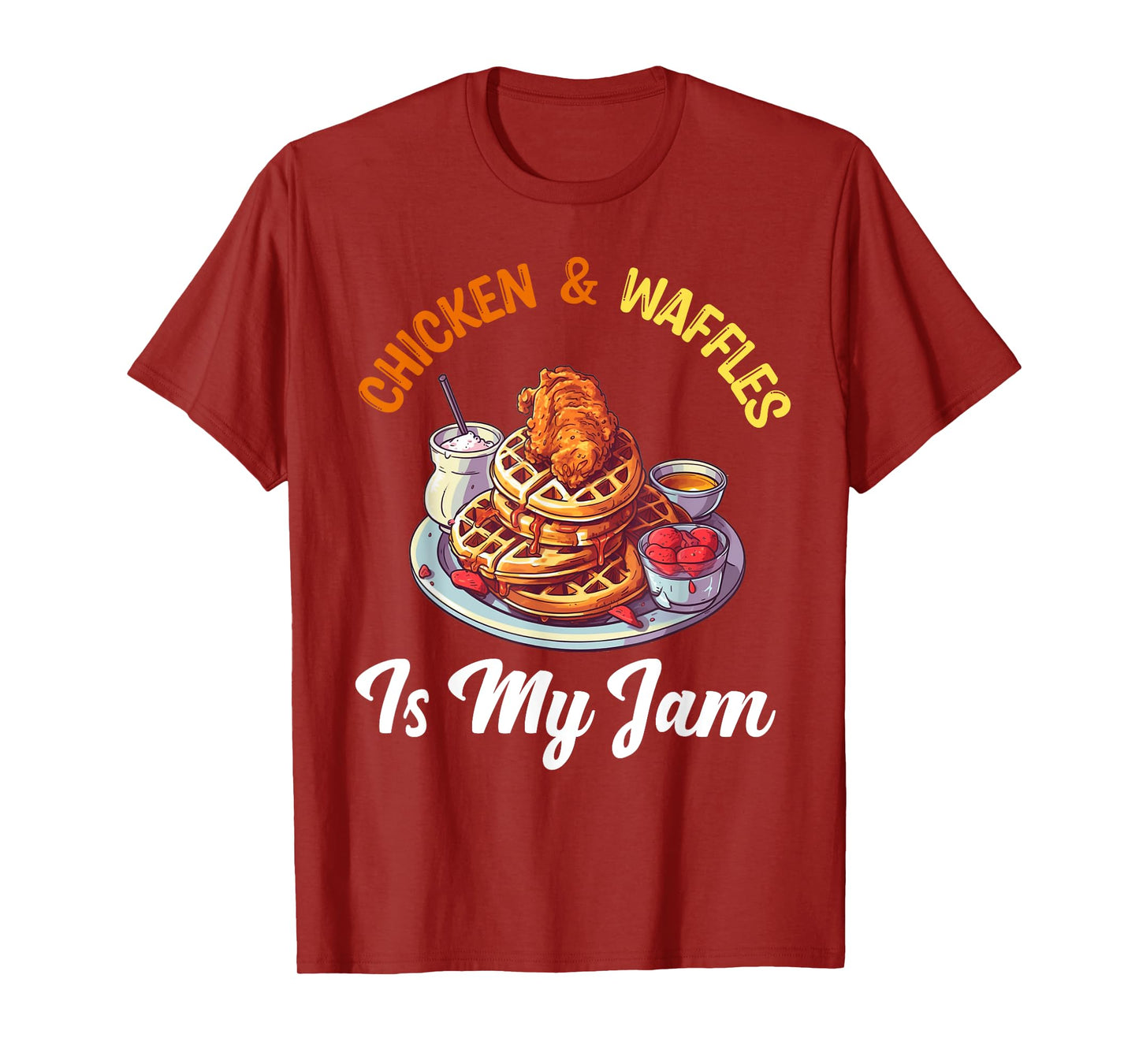 Chicken and Waffles Fried Chicken Wings Lover Food Junkie T-Shirt