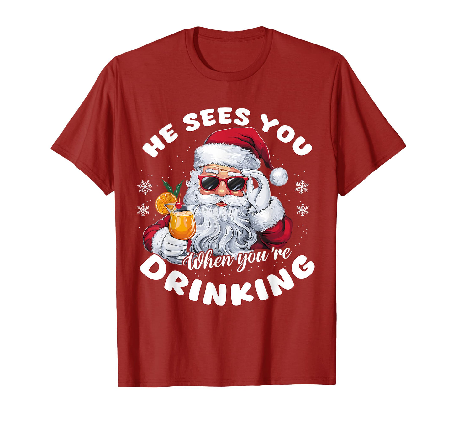 He Sees When You're Drinking Xmas Santa Drinking Cocktail T-Shirt