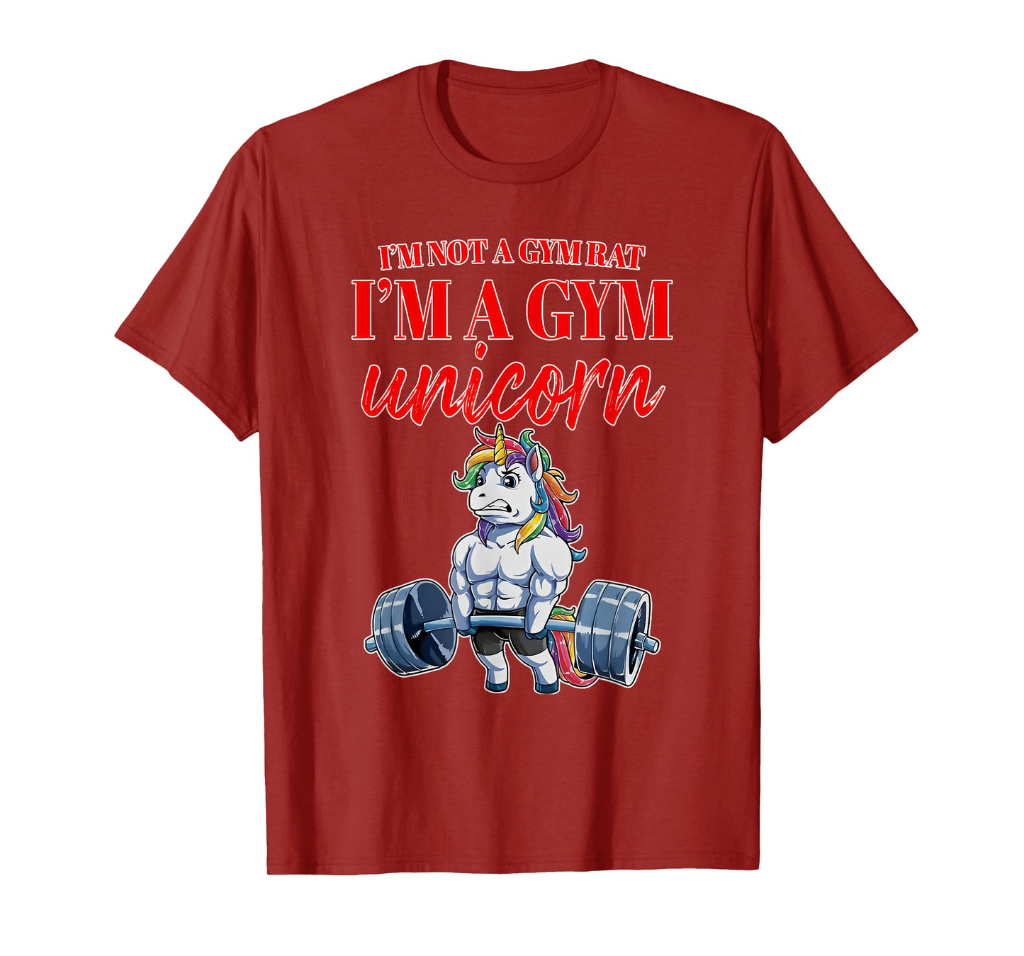 i'm not a gym rat i'm a gym unicorn T-Shirt