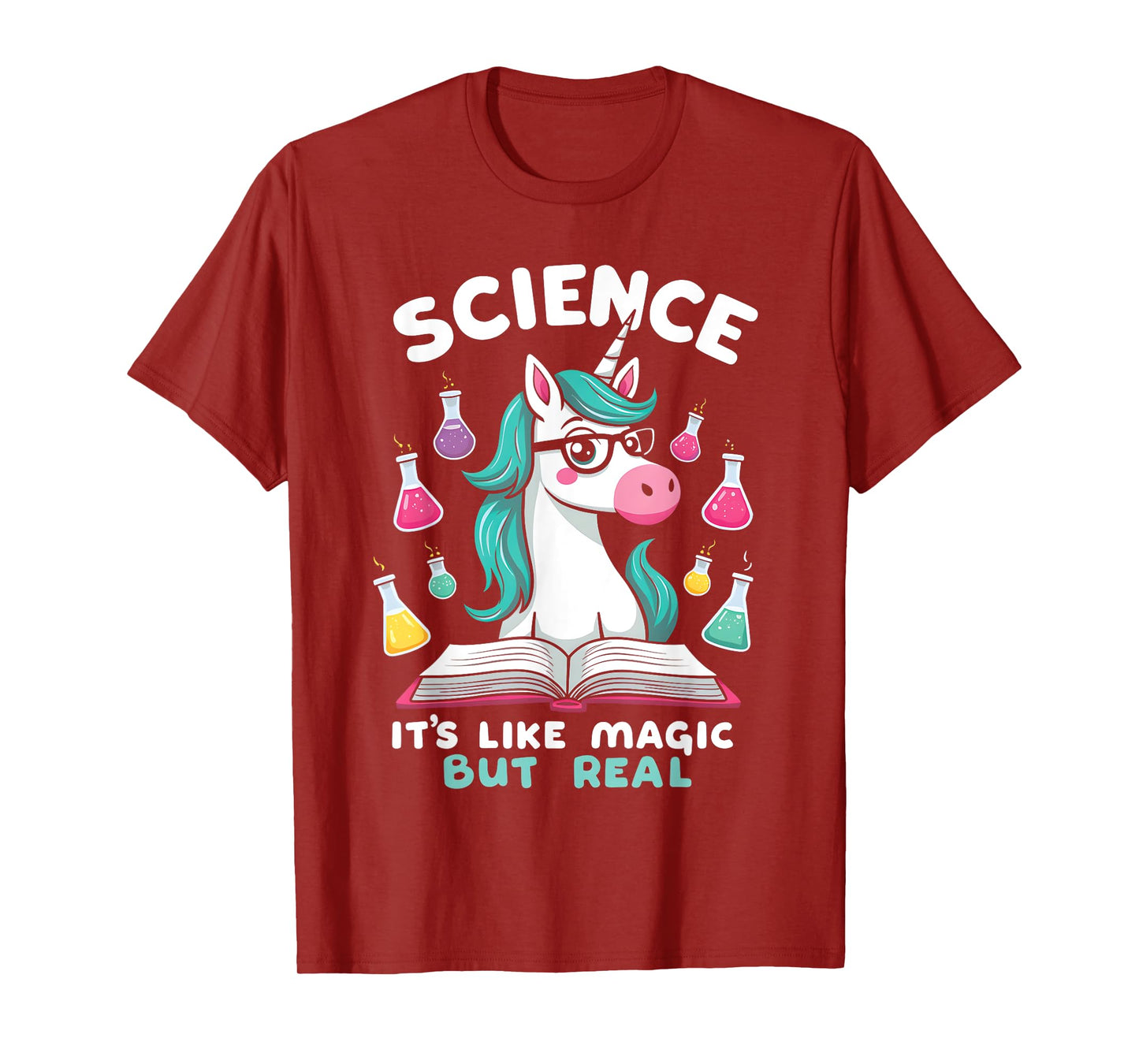 Funny Science Is Like Magic But Real Unicorn Funny Science T-Shirt