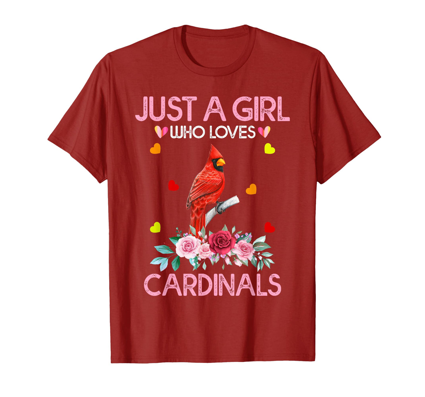 Cardinal Bird Tee For Women Just A Girl Who Loves Cardinals T-Shirt