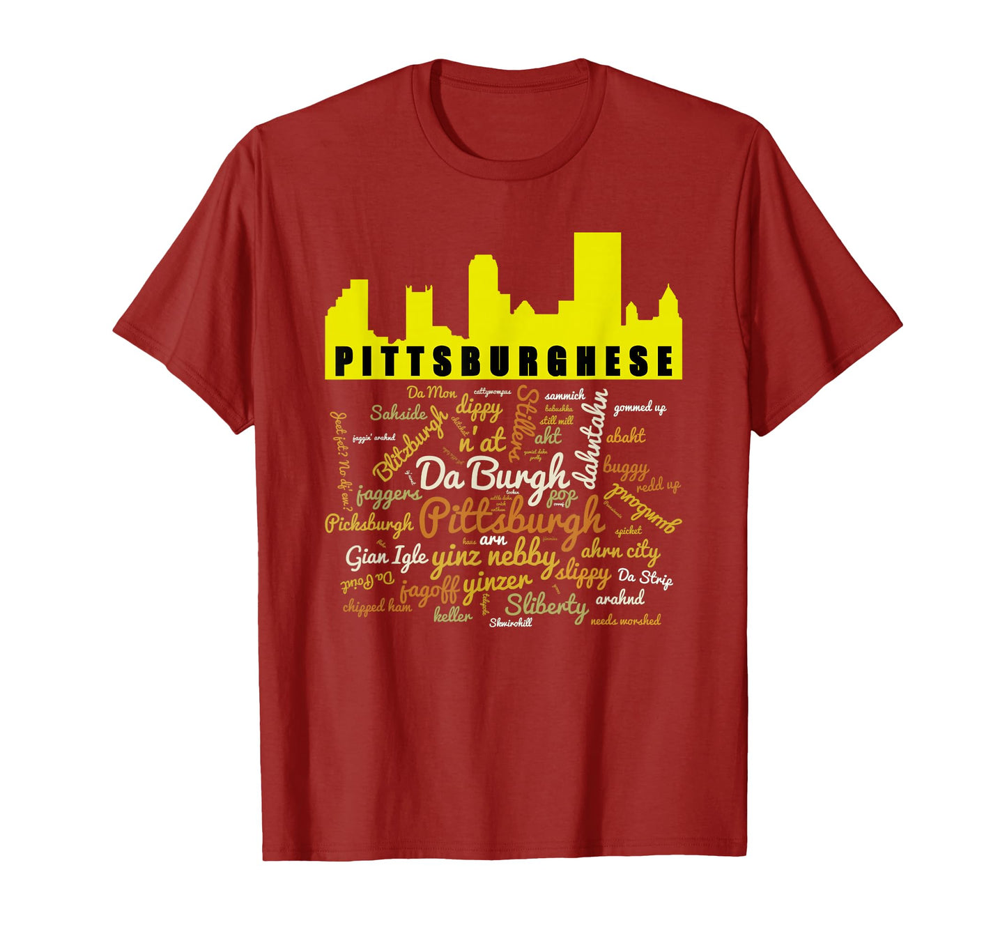 Pittsburghese Word Cloud and Pittsburgh Silhouette T-Shirt