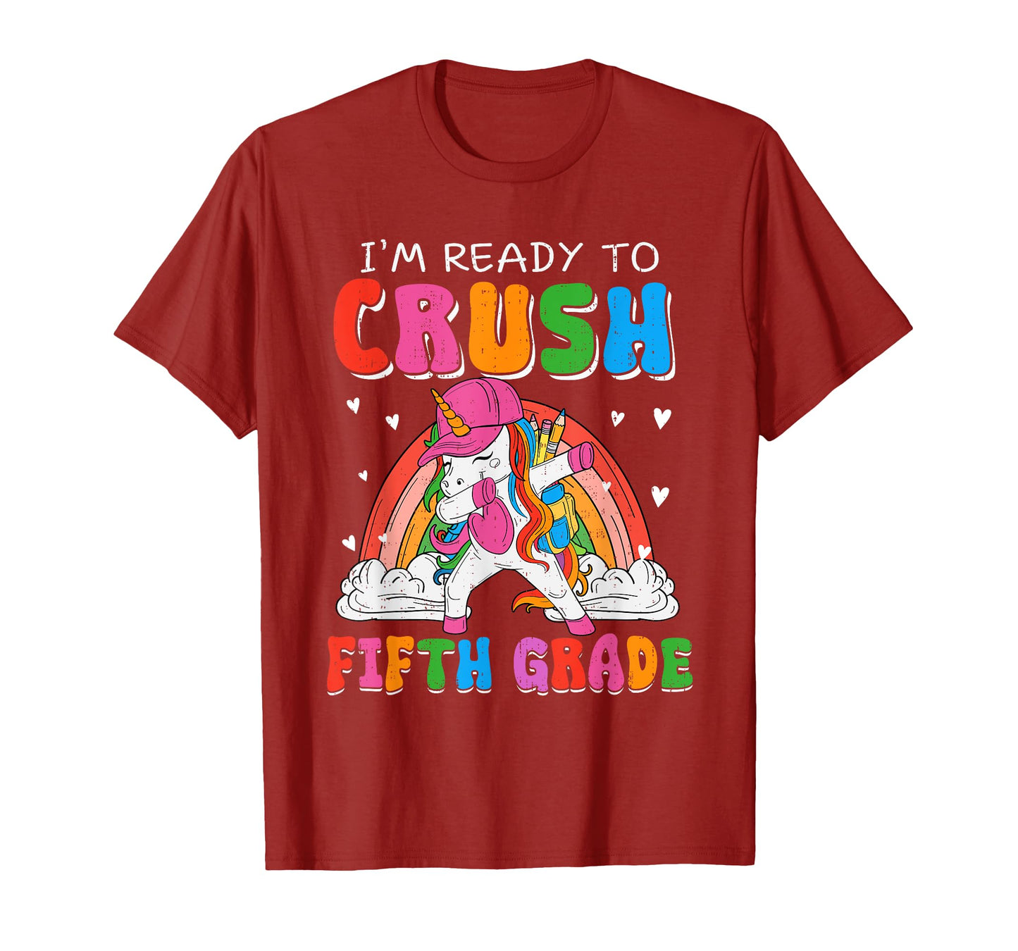 I'm Ready To Crush Fifth Grade Unicorn Back To School Girl T-Shirt