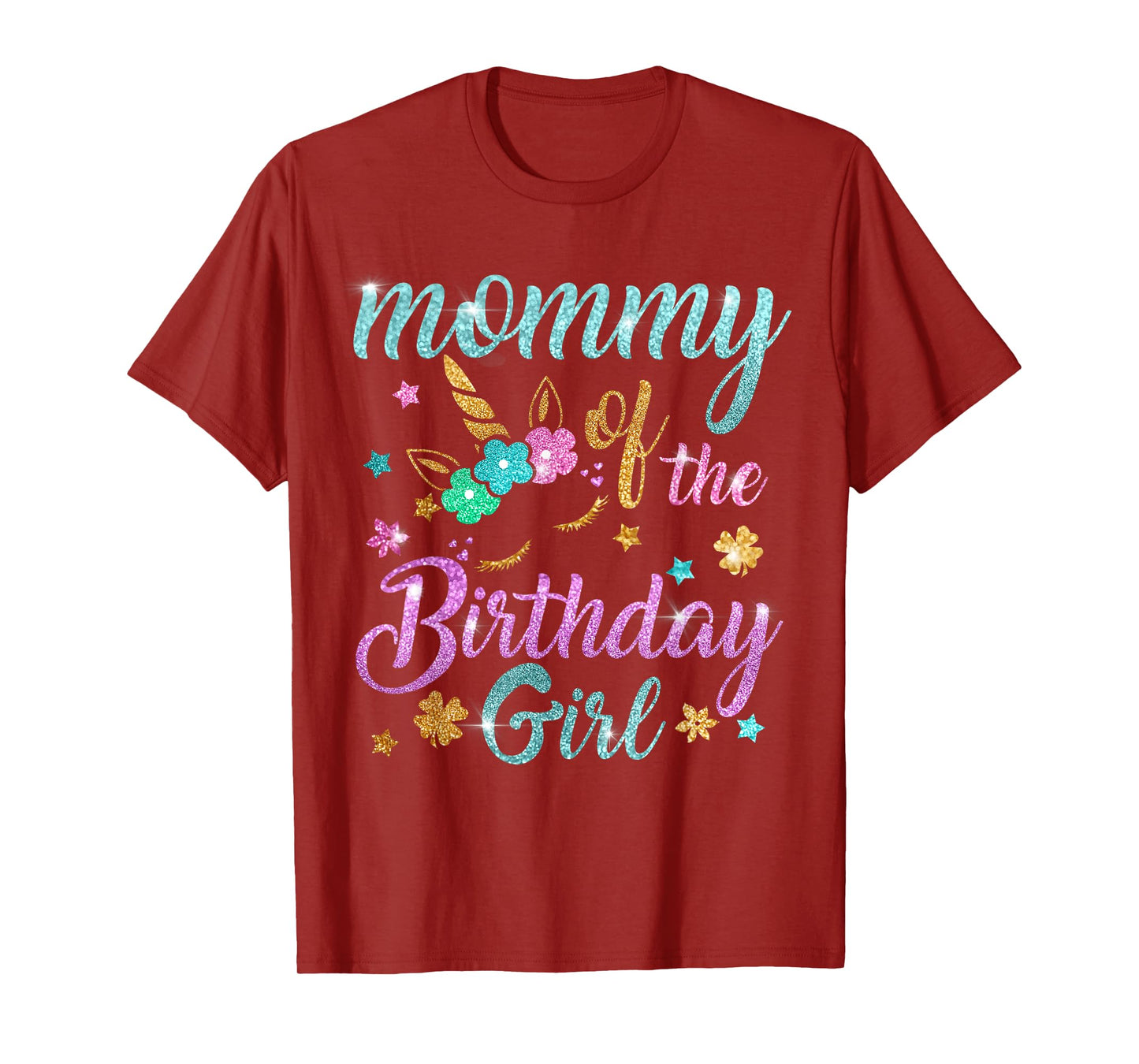 Mommy of the Birthday Girl Unicorn T-Shirt