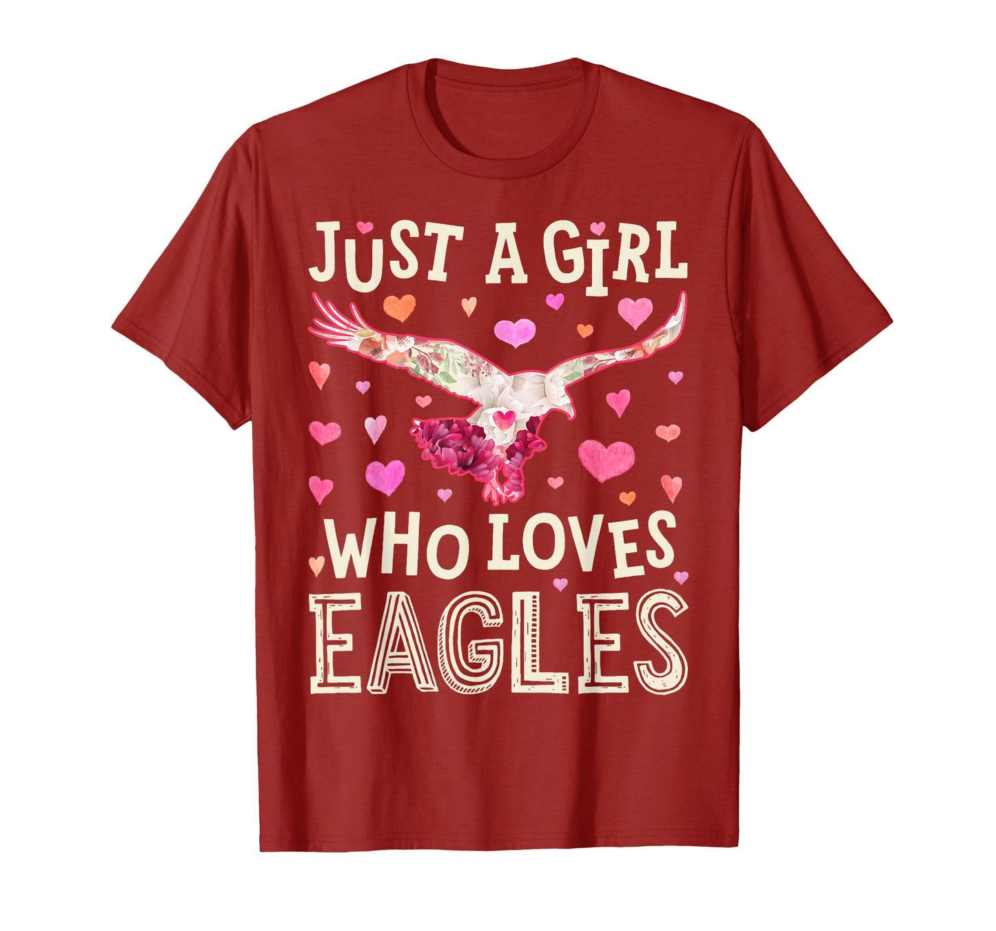 Eagle Just A Girl Who Loves Eagles Flowers Women Bird Floral T-Shirt