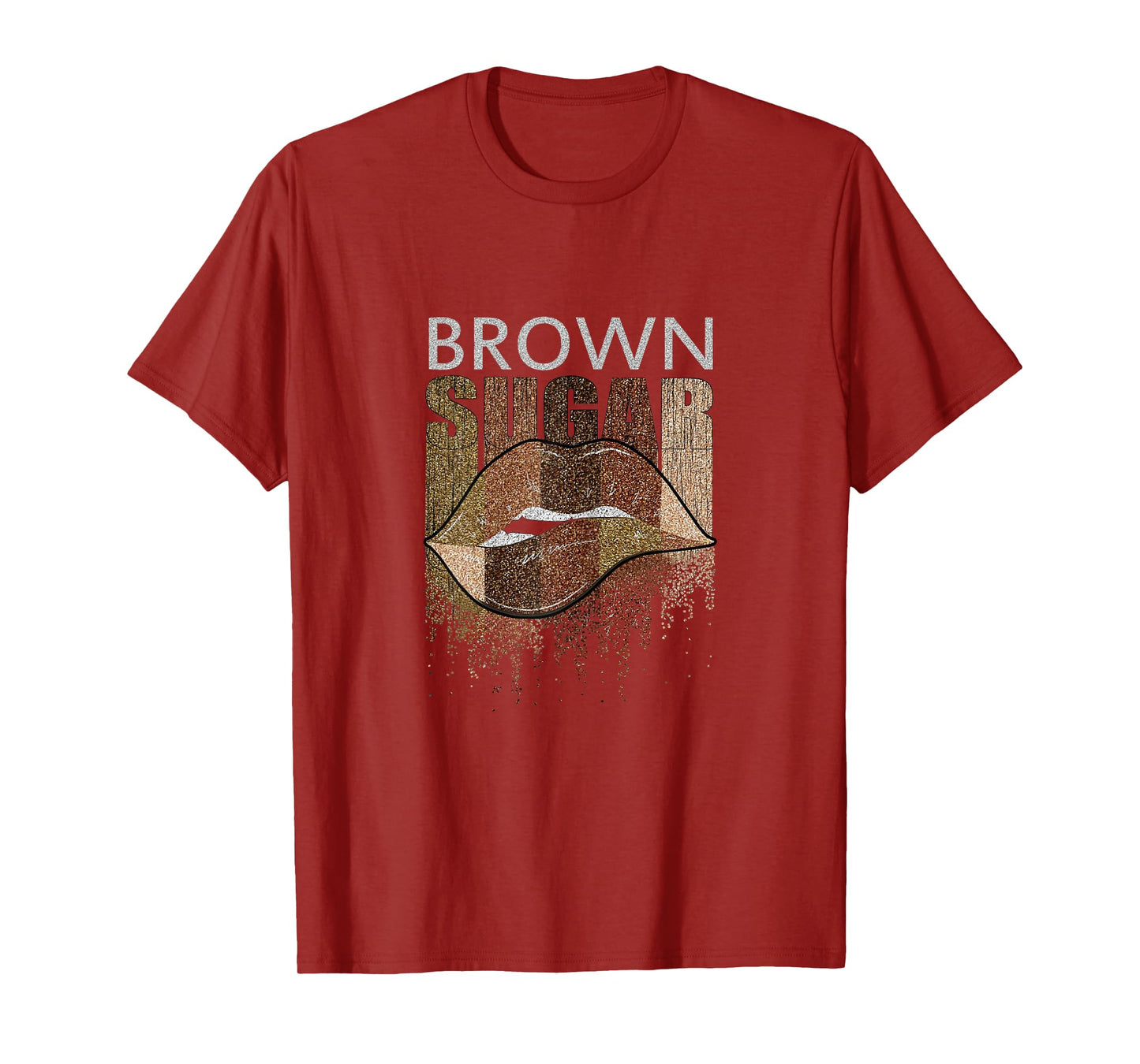 Lips Brown Sugar | Black Women Funny Gift T-Shirt