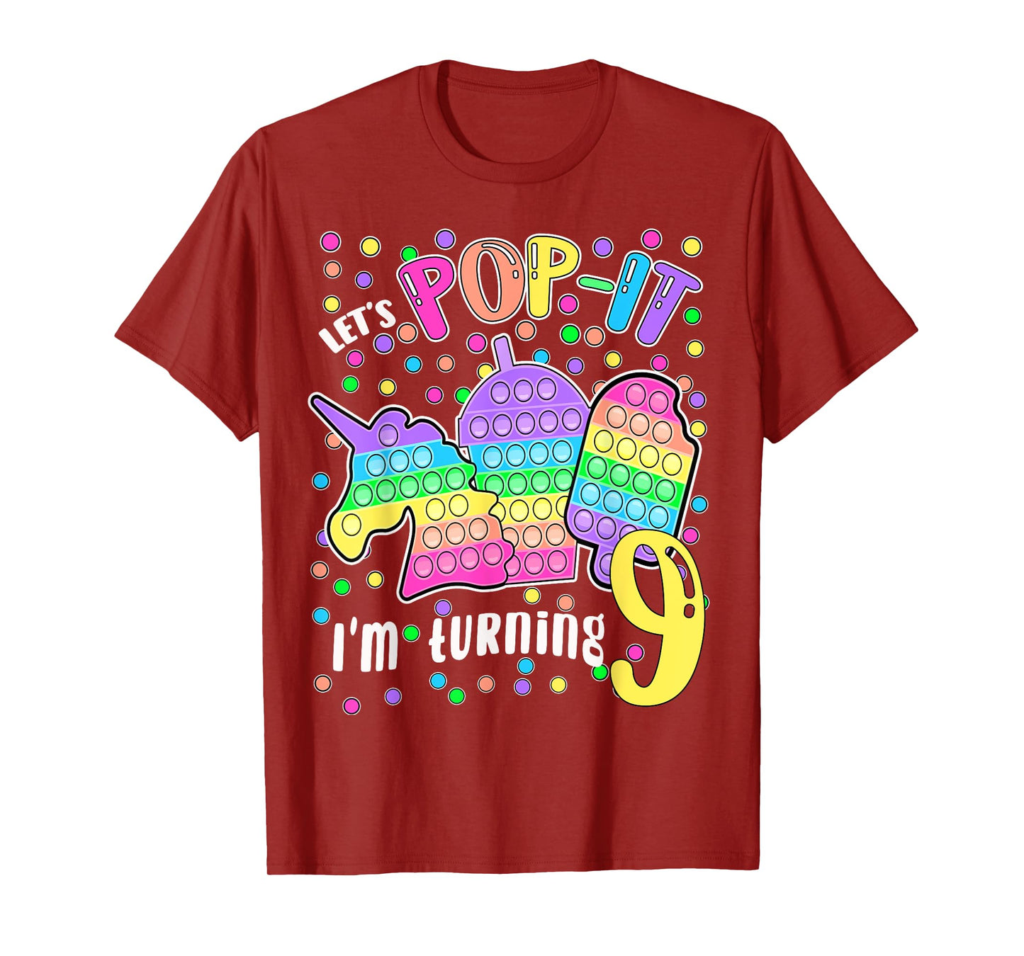 Let's Pop-it I'm turning 9 Colorful 9th Birthday Girl T-Shirt