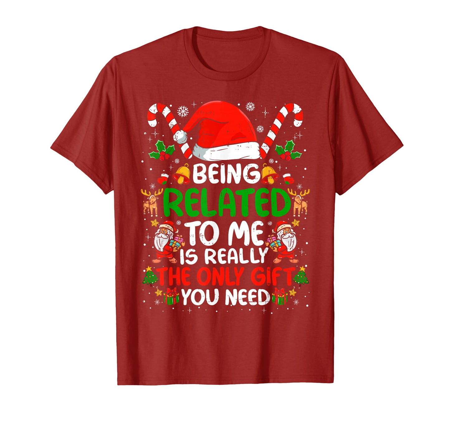 Being Related to Me Funny Christmas Family Xmas Pajamas T-Shirt