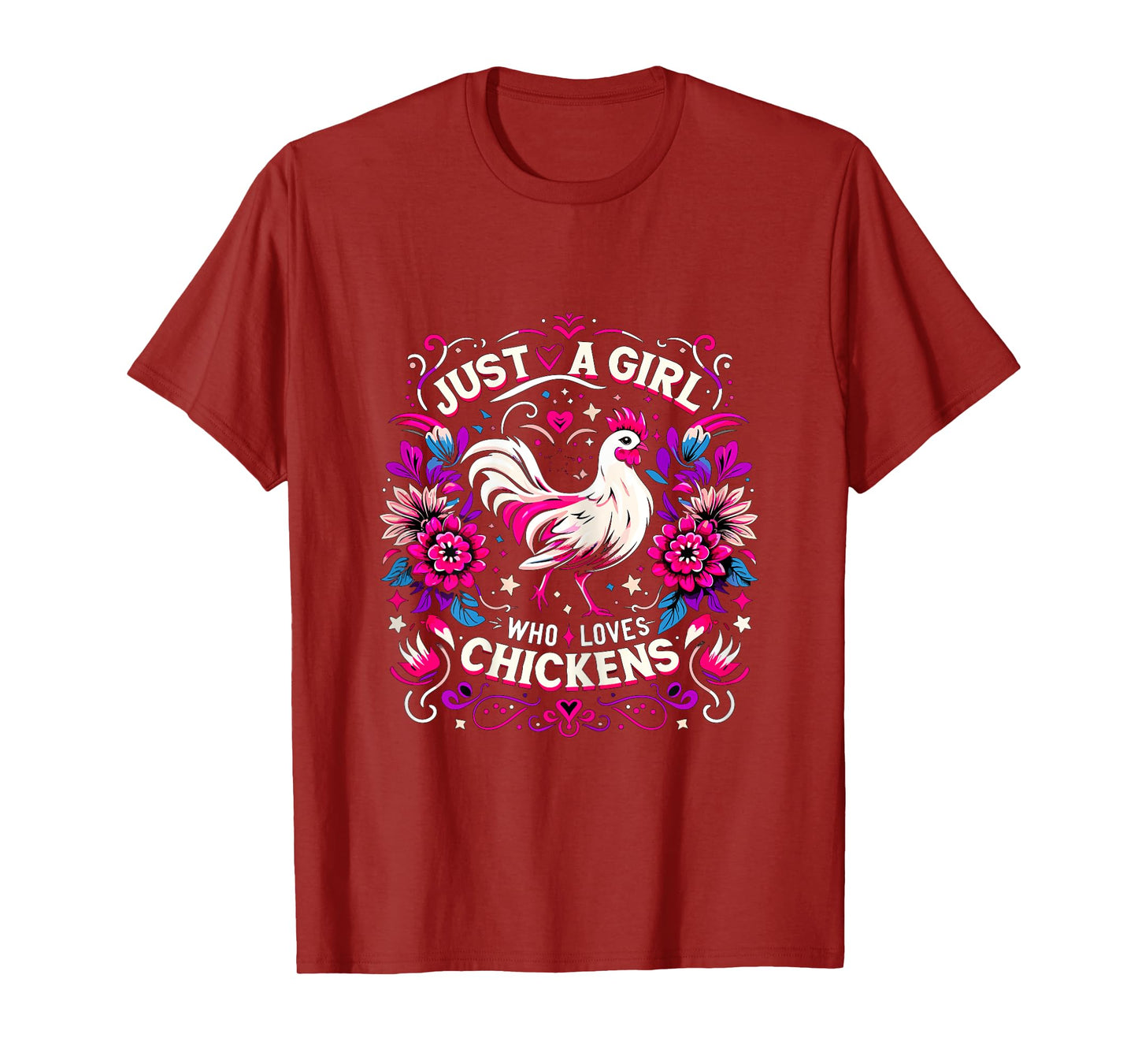 Just a Girl who loves Chickens T-Shirt