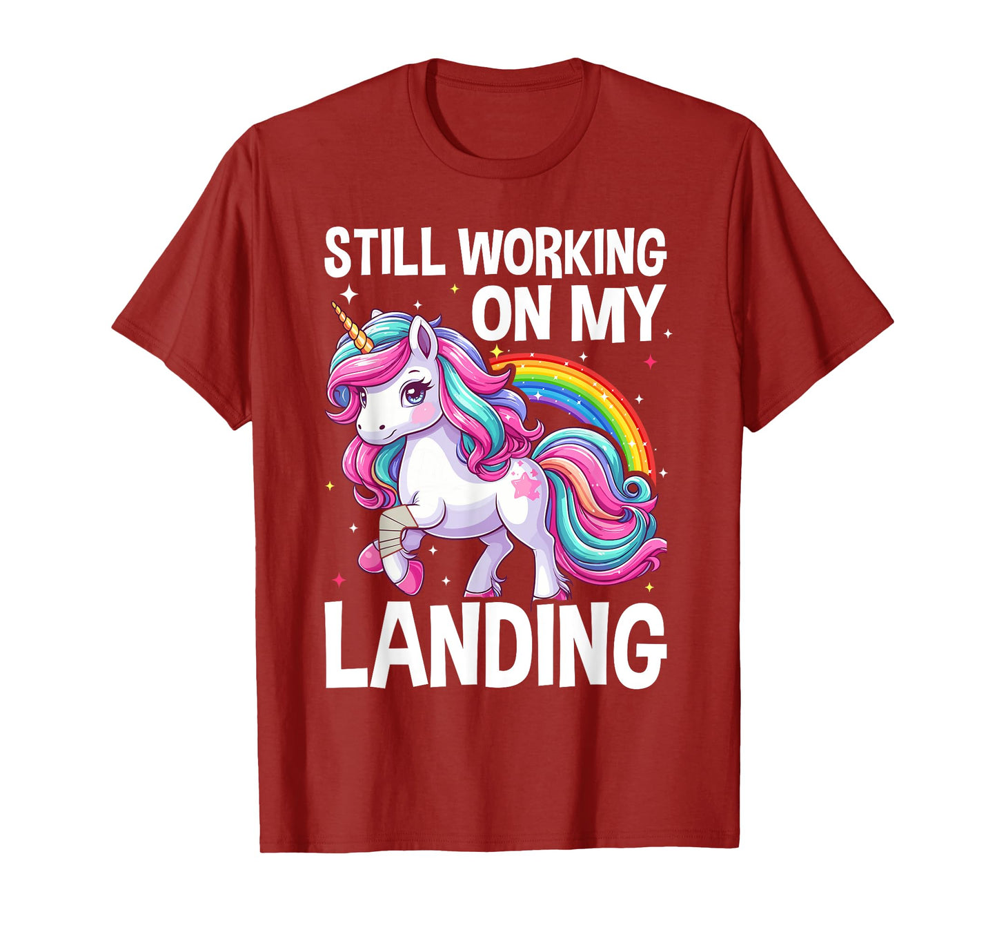 Still Working On My Landing Injury Broken Arm Cute Unicorn T-Shirt