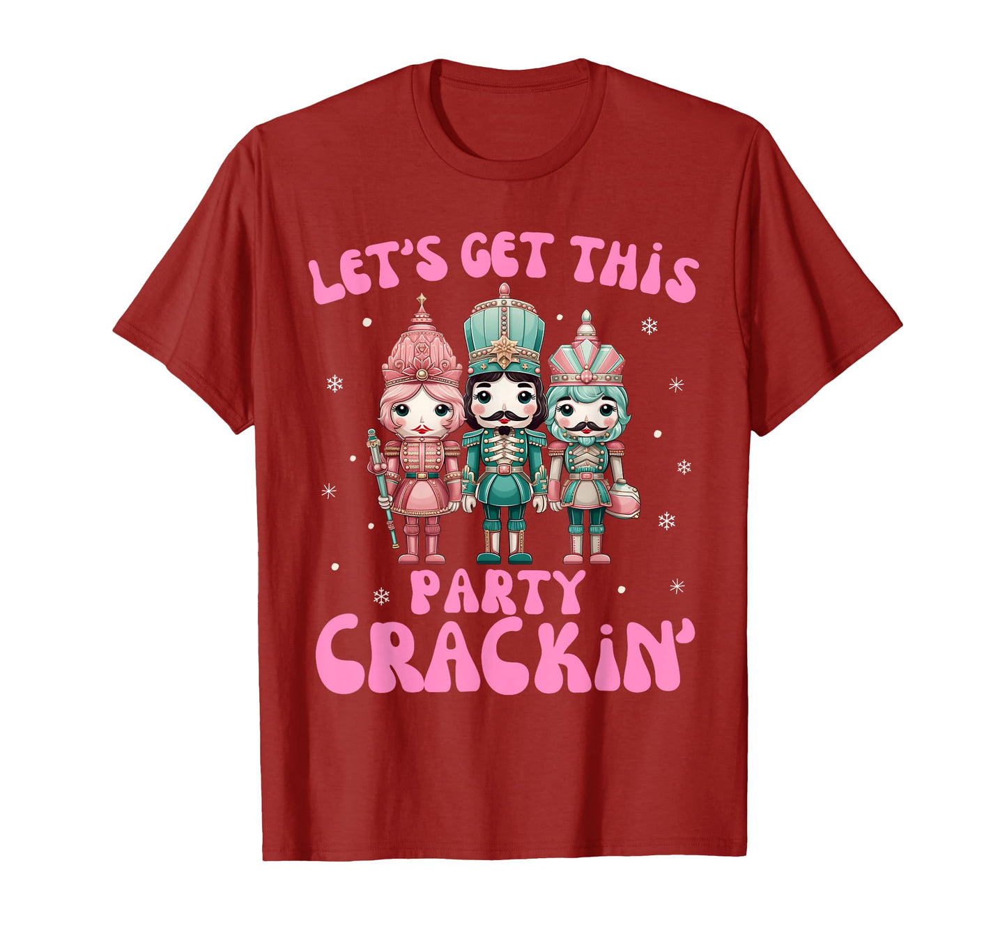 Nutcracker let's get this party crackin Christmas Kid Girls T-Shirt