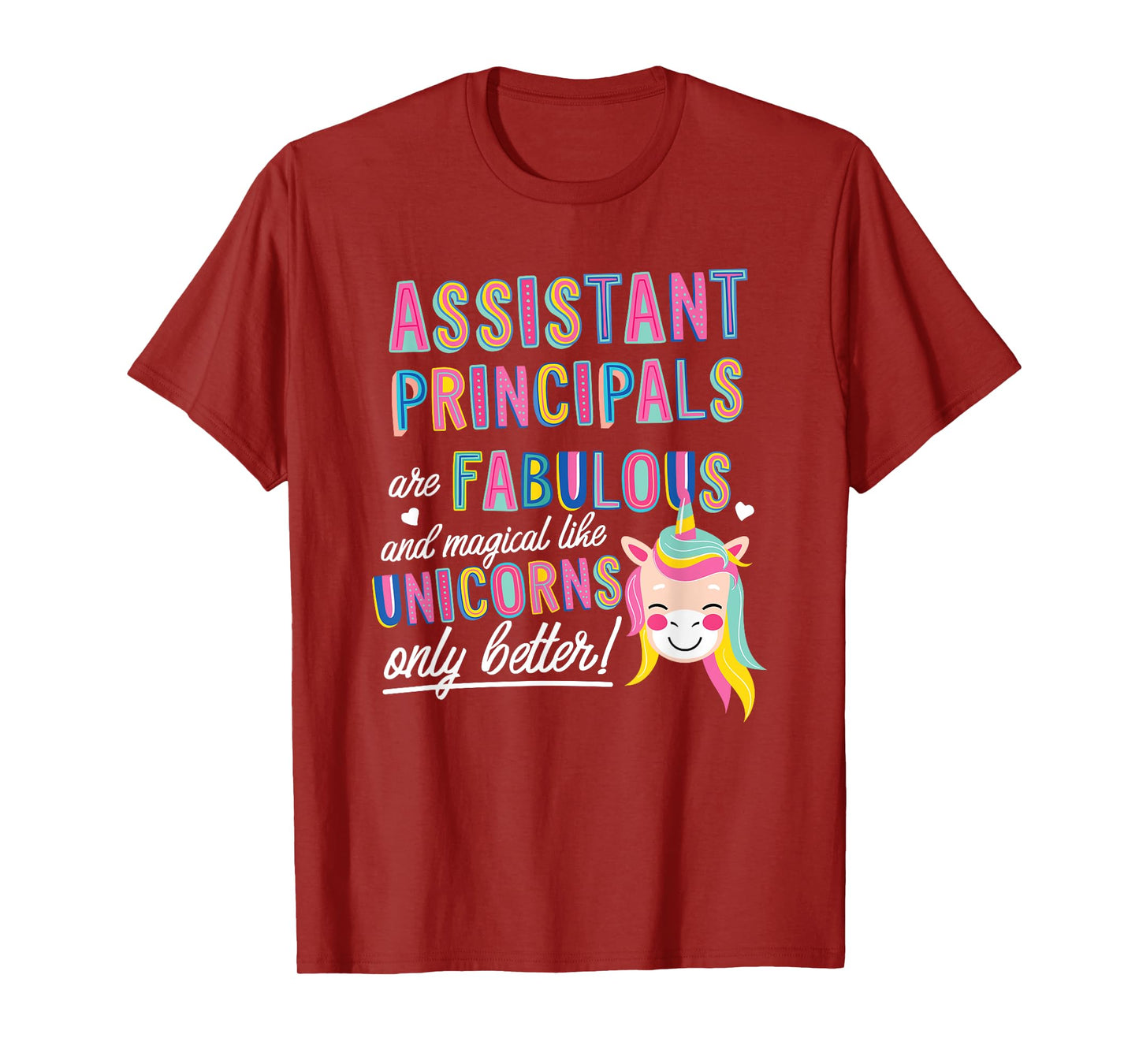 Assistant Principals Are Fabulous Magical Like Unicorns Cute T-Shirt
