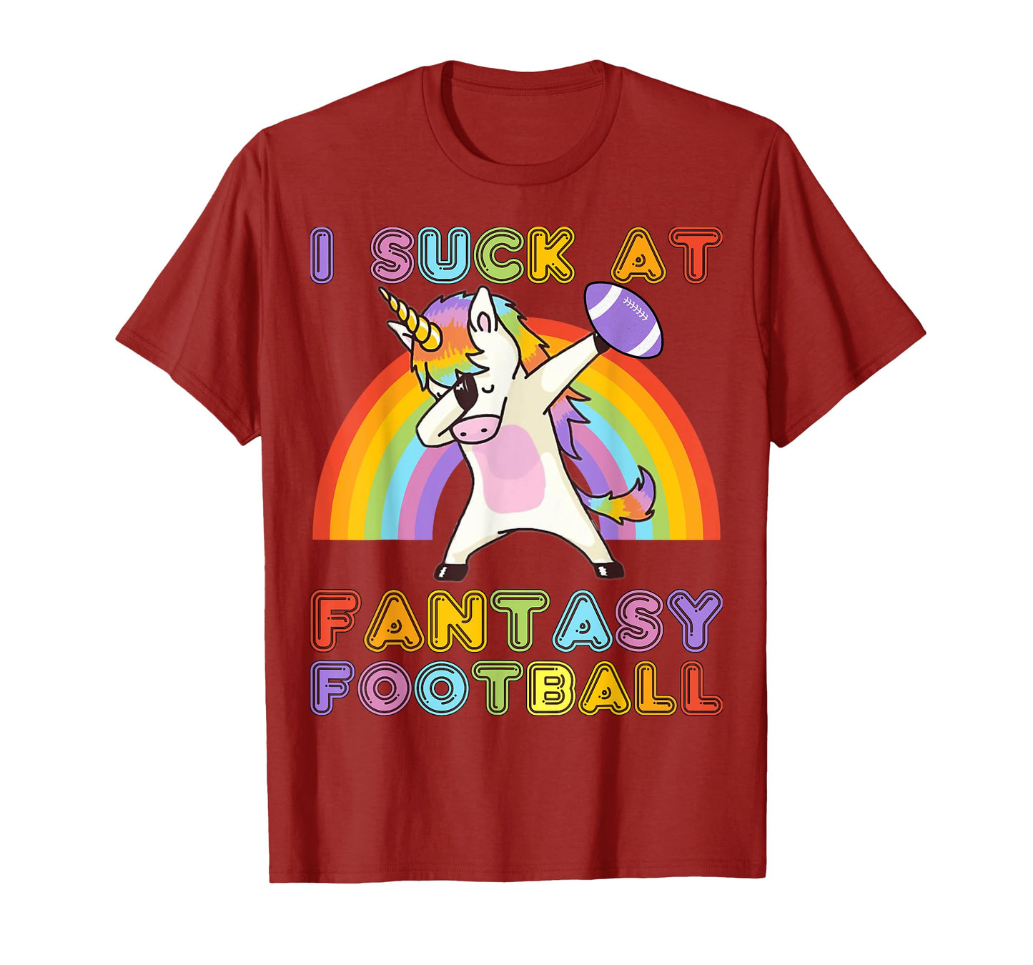 I Suck At Fantasy Football - Rainbow Dabbing Unicorn Loser T-Shirt