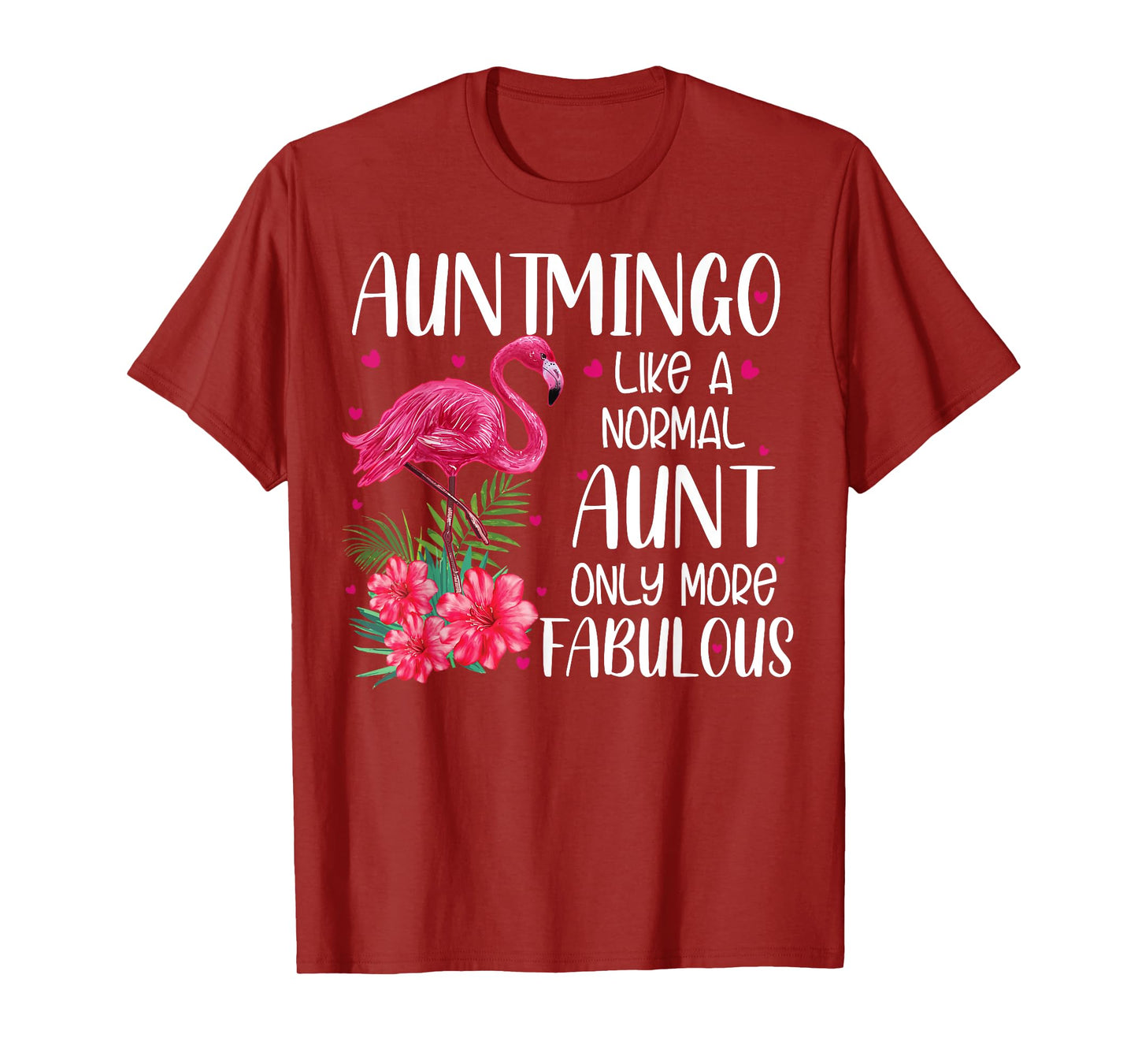 Auntmingo Like A Normal Aunt Funny Flamingo Lover Auntie T-Shirt