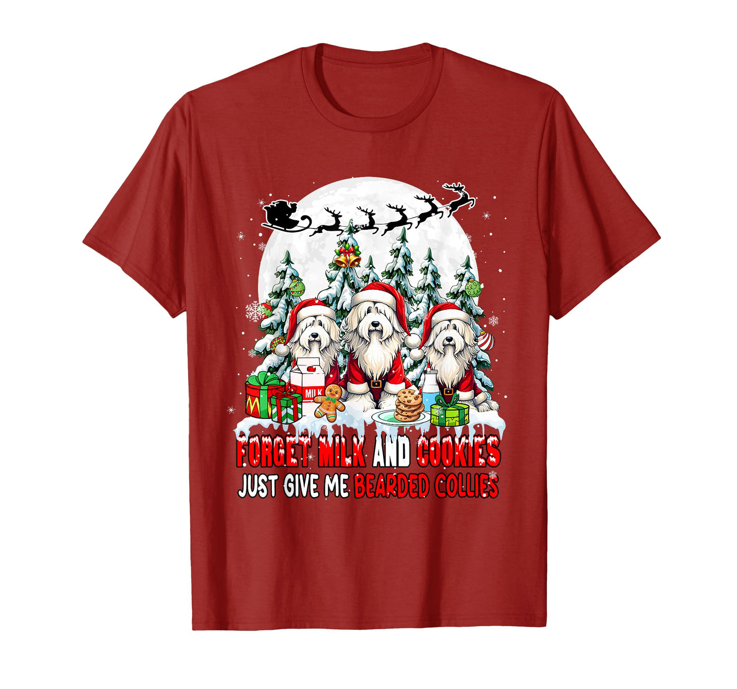 Forget Milk and Cookies Just Give Me Bearded Collies Xmas T-Shirt