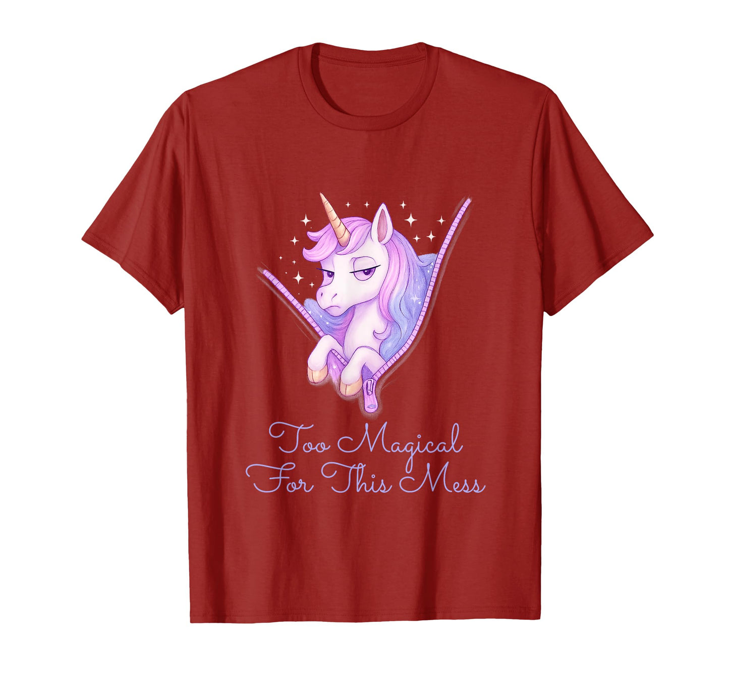 Too Magical for This Mess – Funny Anti-Social Unicorn T-Shirt