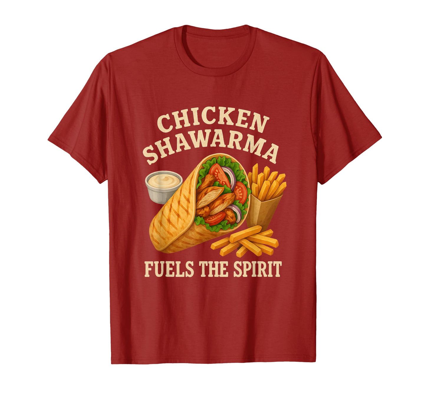 Chicken Shawarma Fuels The Spirit Funny Foodie T-Shirt