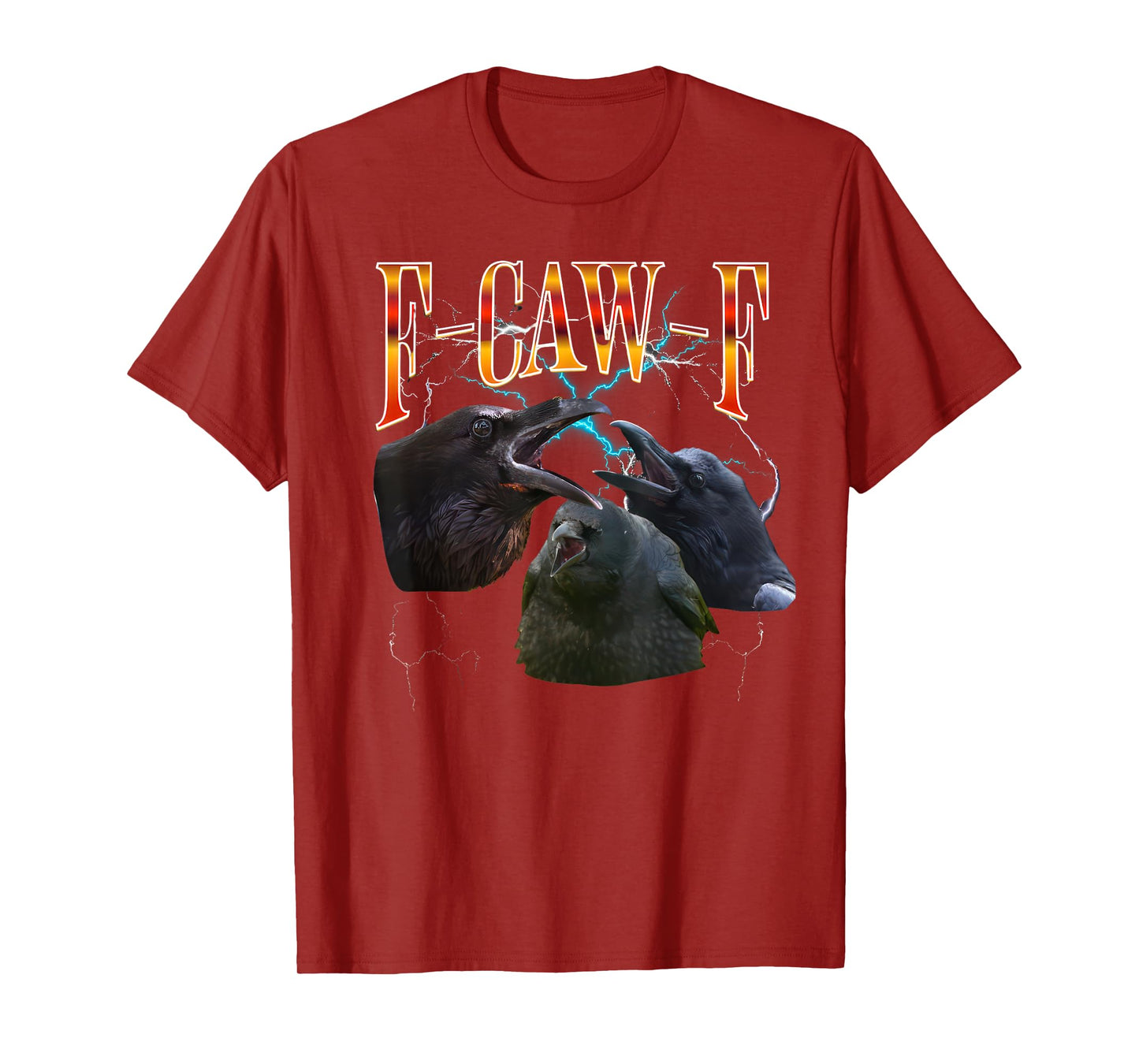 F-Caw-F T-Shirt