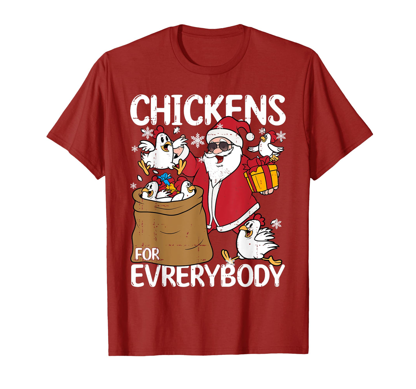 Chickens for Everybody Christmas Chicken Funny T-Shirt