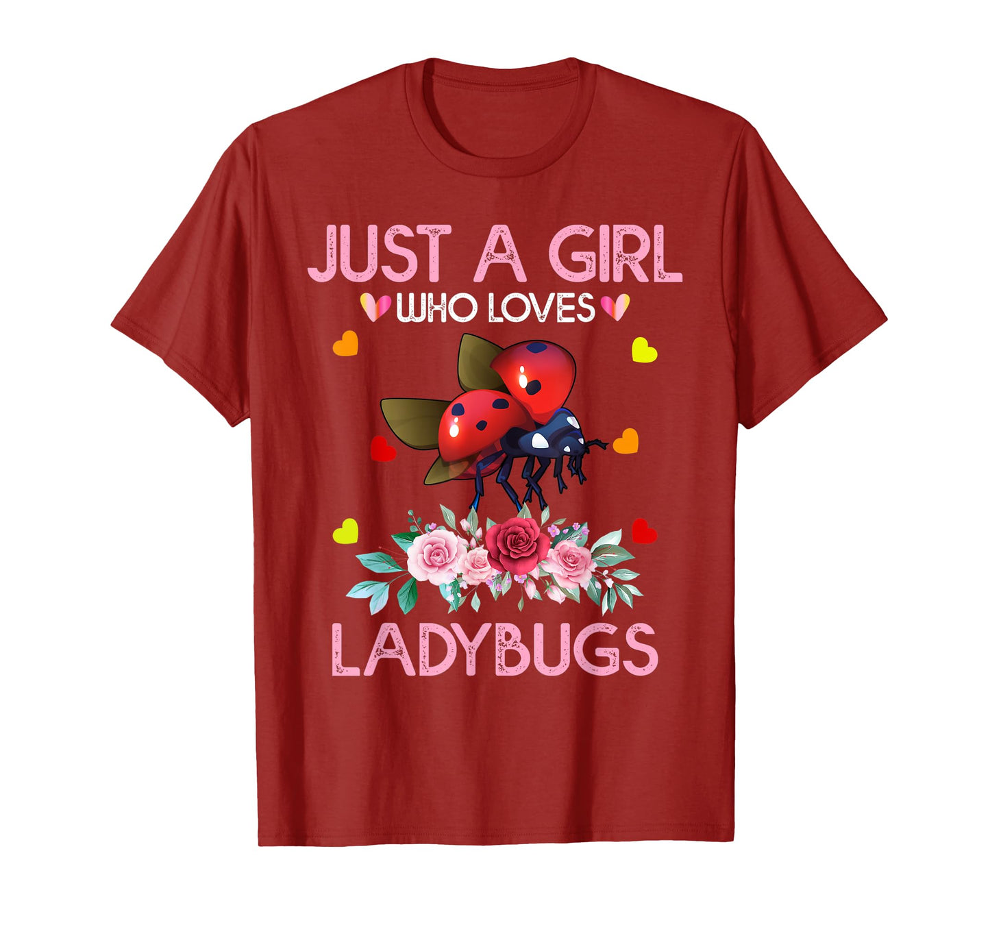 Ladybug Bird Lover Gift Just A Girl Who Loves Ladybugs T-Shirt
