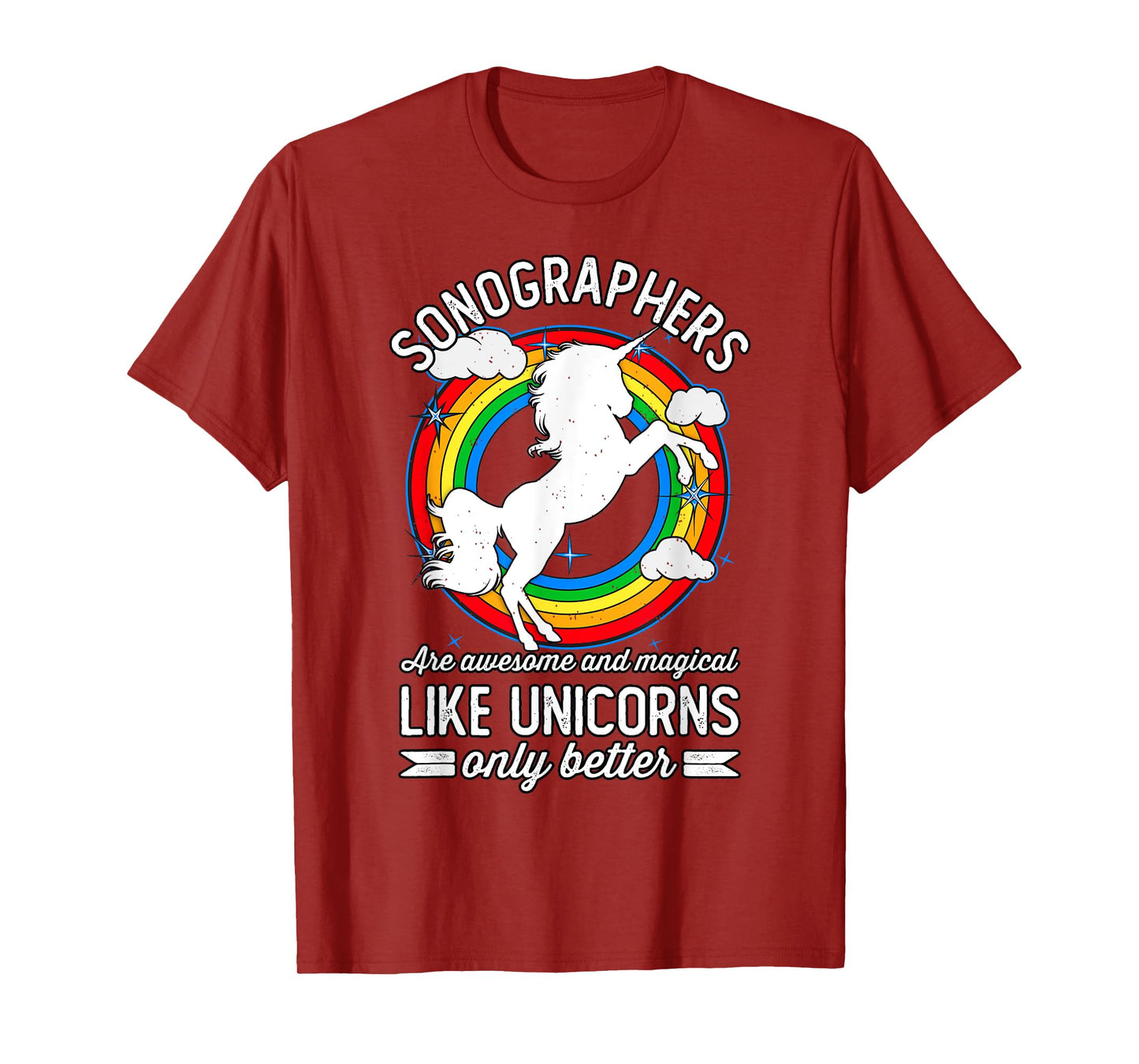 Sonographers Are Magical Like Unicorns, Funny Sonographer T-Shirt