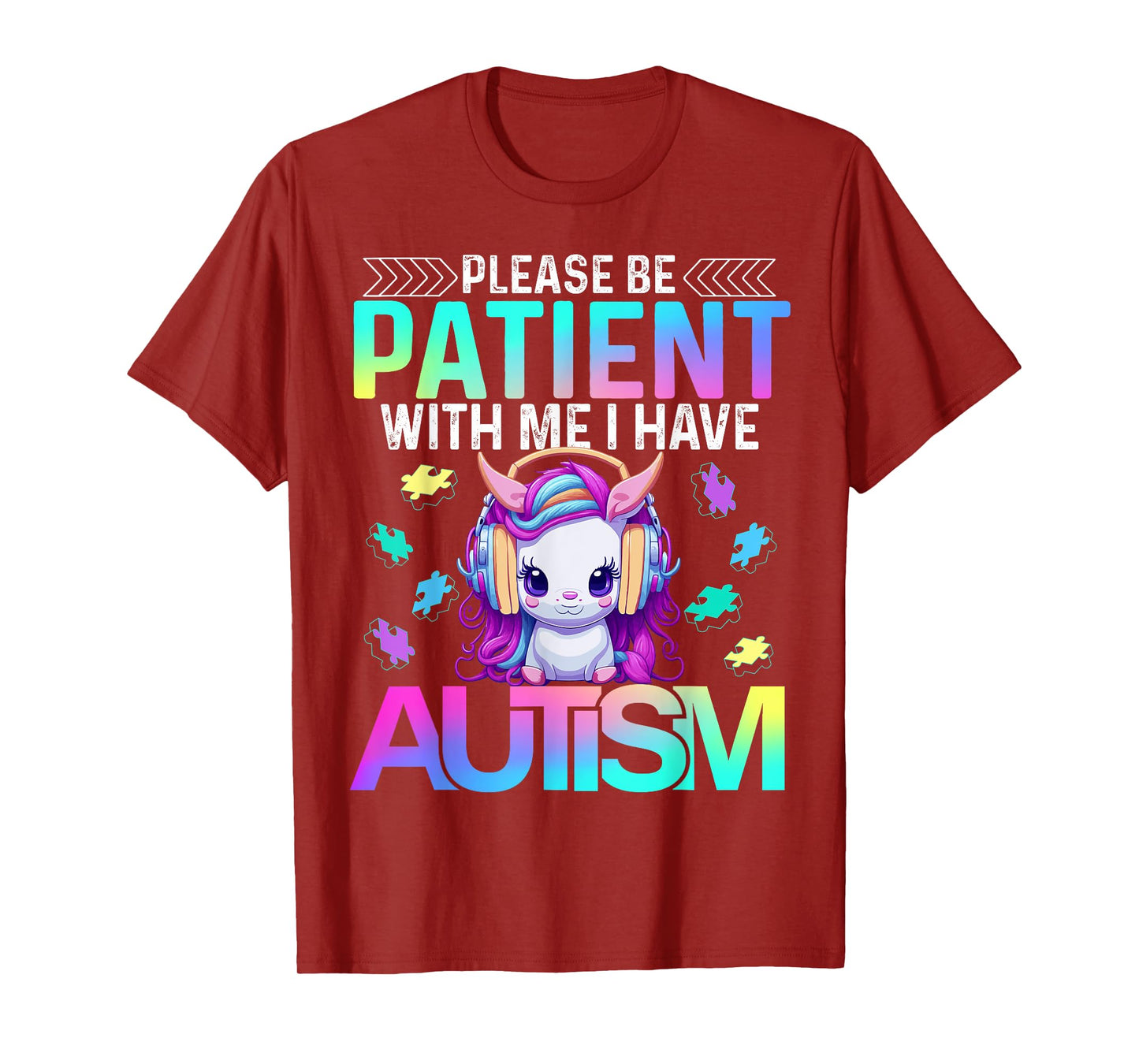Please Be Patient With Me I Have Autism Cute Autism Unicorn T-Shirt