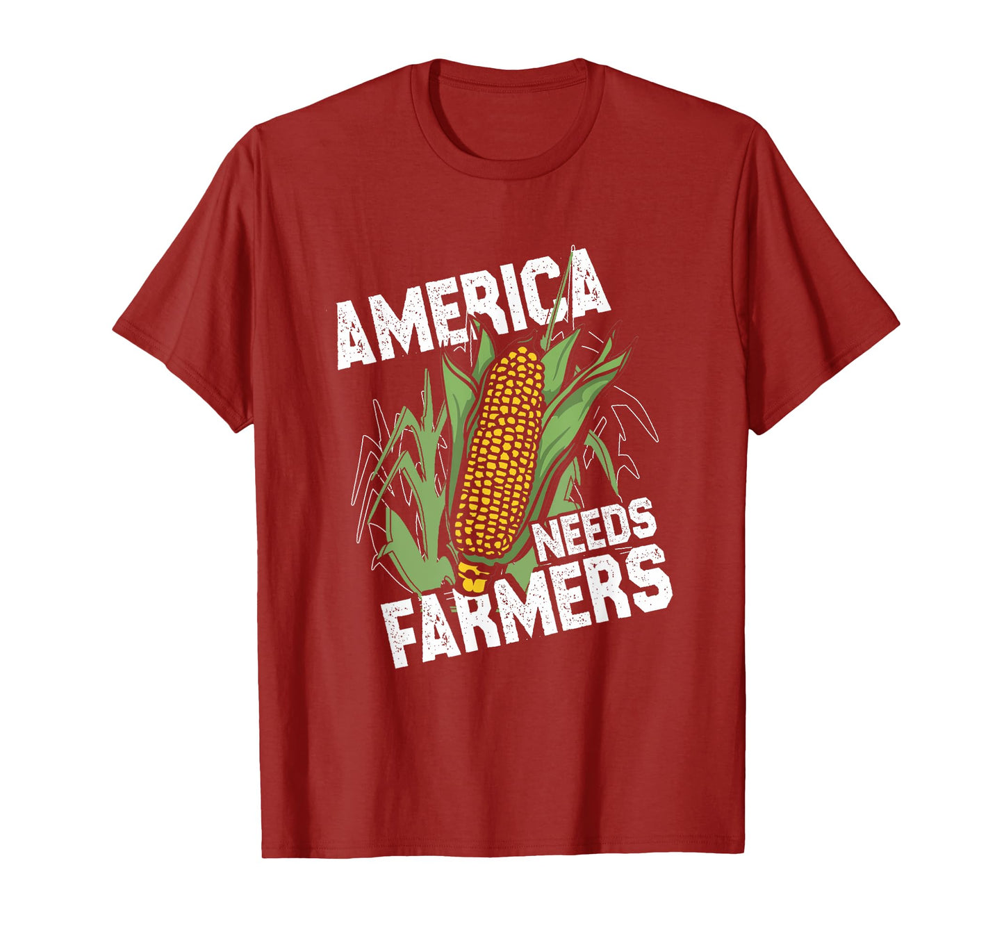 America Needs Farmers | Corn Farming | Harvest Farmer T-Shirt