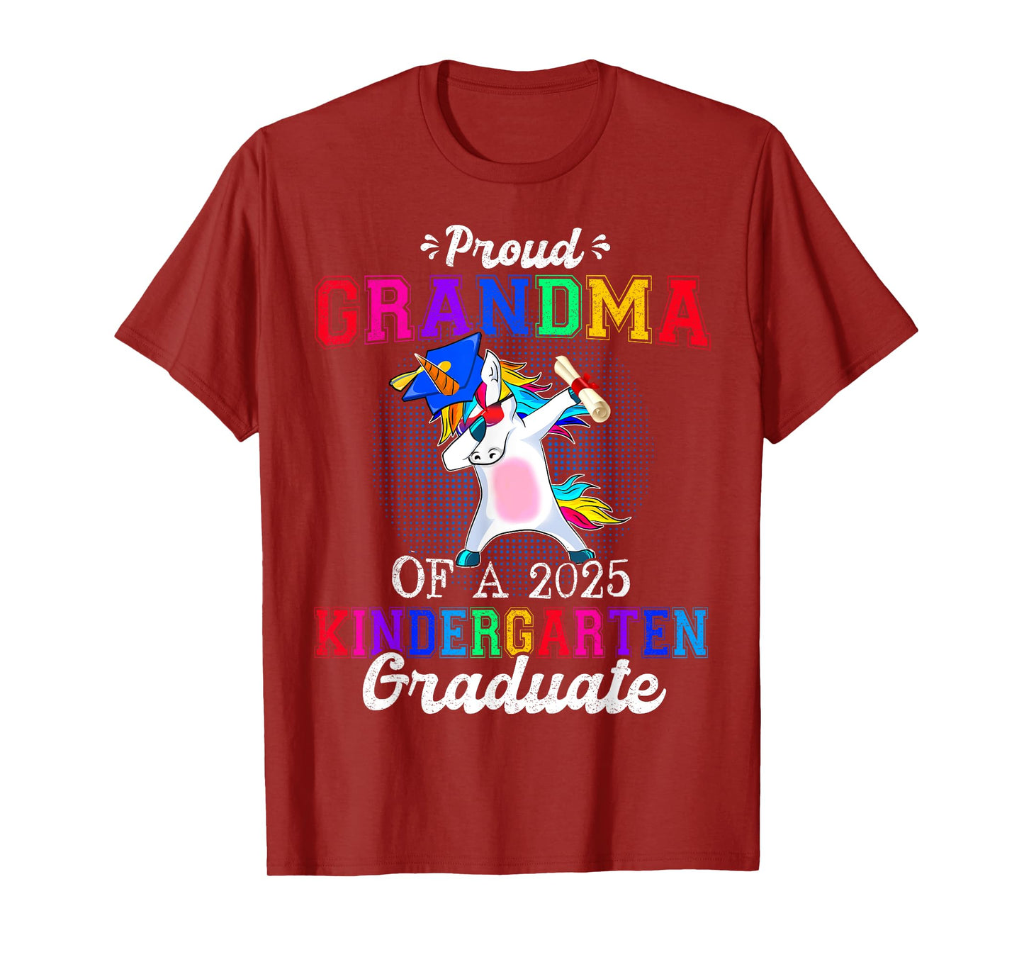 Proud Grandma Of A 2025 Kindergarten Graduate Unicorn Dab T-Shirt