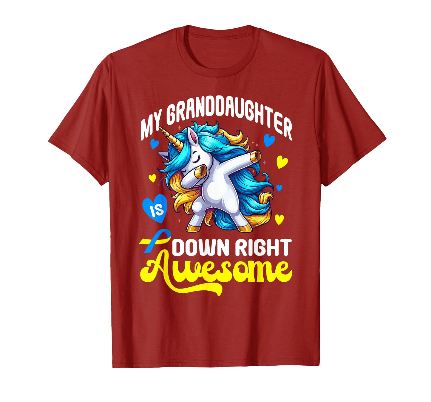 Down Syndrome Granddaughter Awareness Day Down Right Awesome T-Shirt