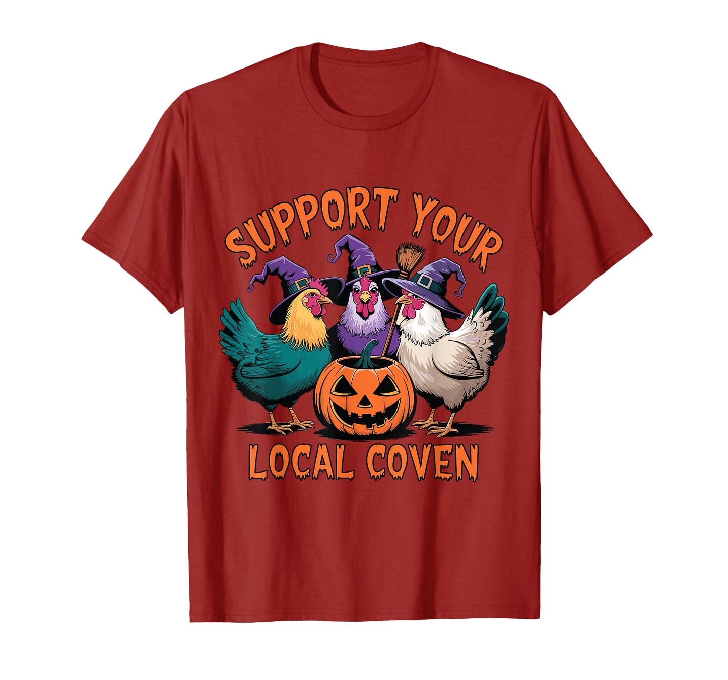 Support Your Local Coven Funny Halloween Witch Chicken T-Shirt