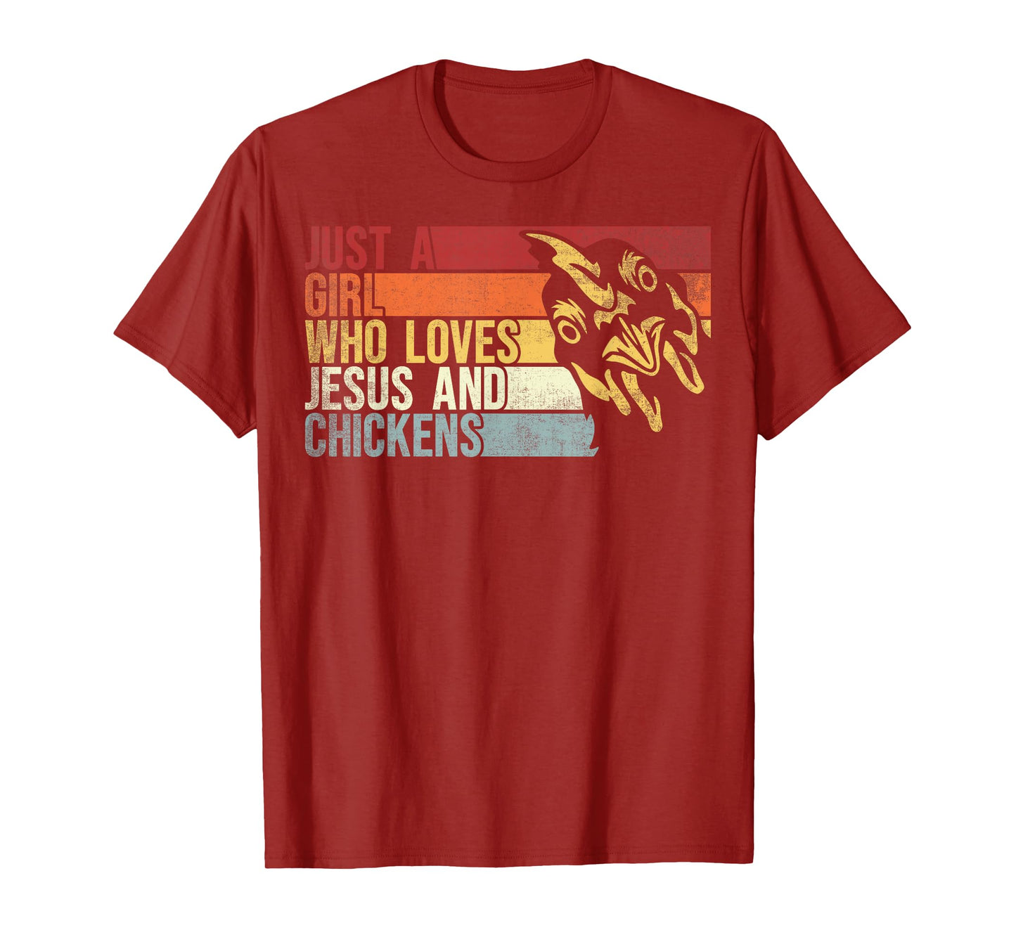 Just A girl Who Loves Jesus And Chickens. Jesus Chicken Love T-Shirt