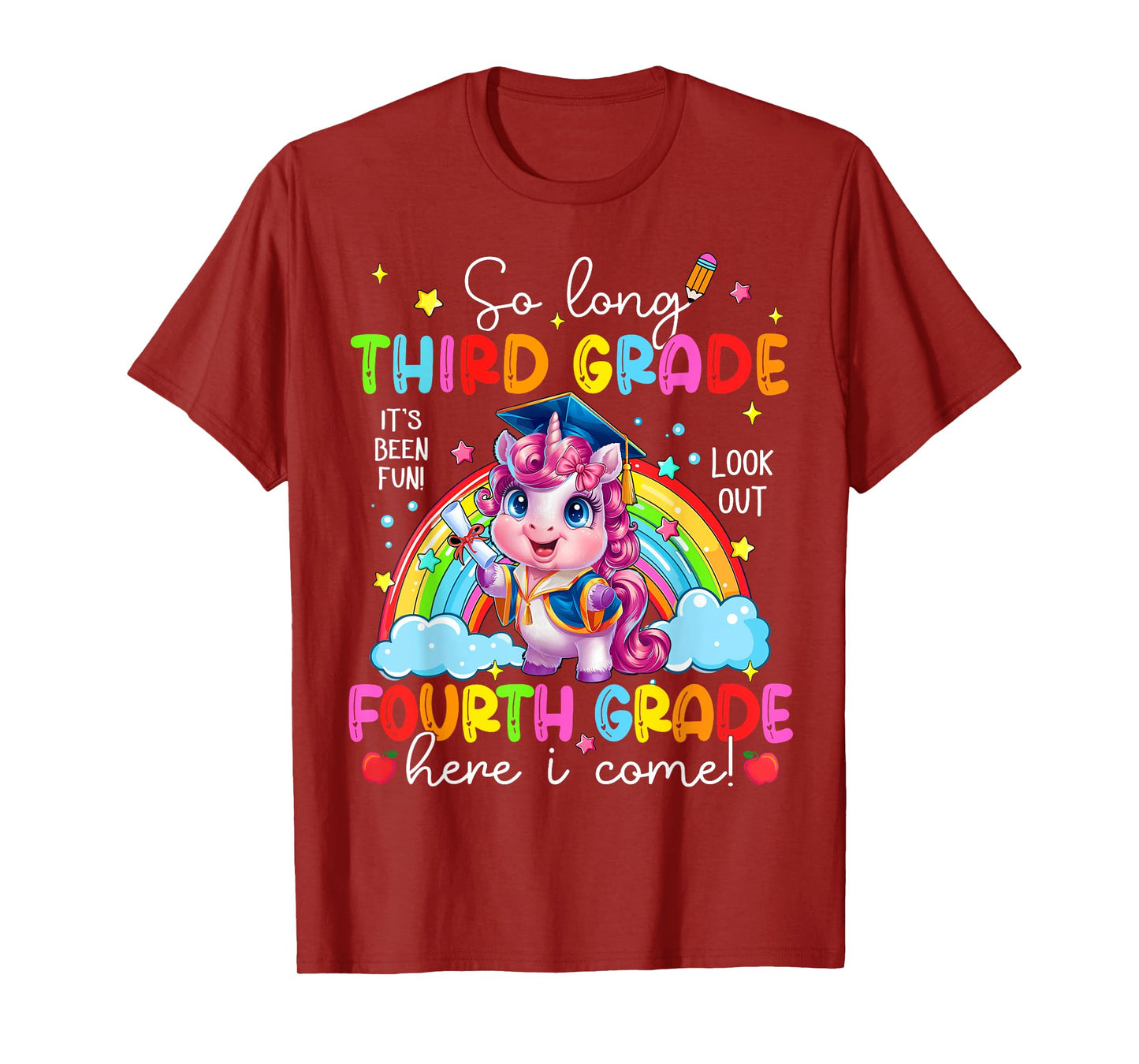 Look Out Fourth Grade Here I Come Unicorn Last Day Of School T-Shirt