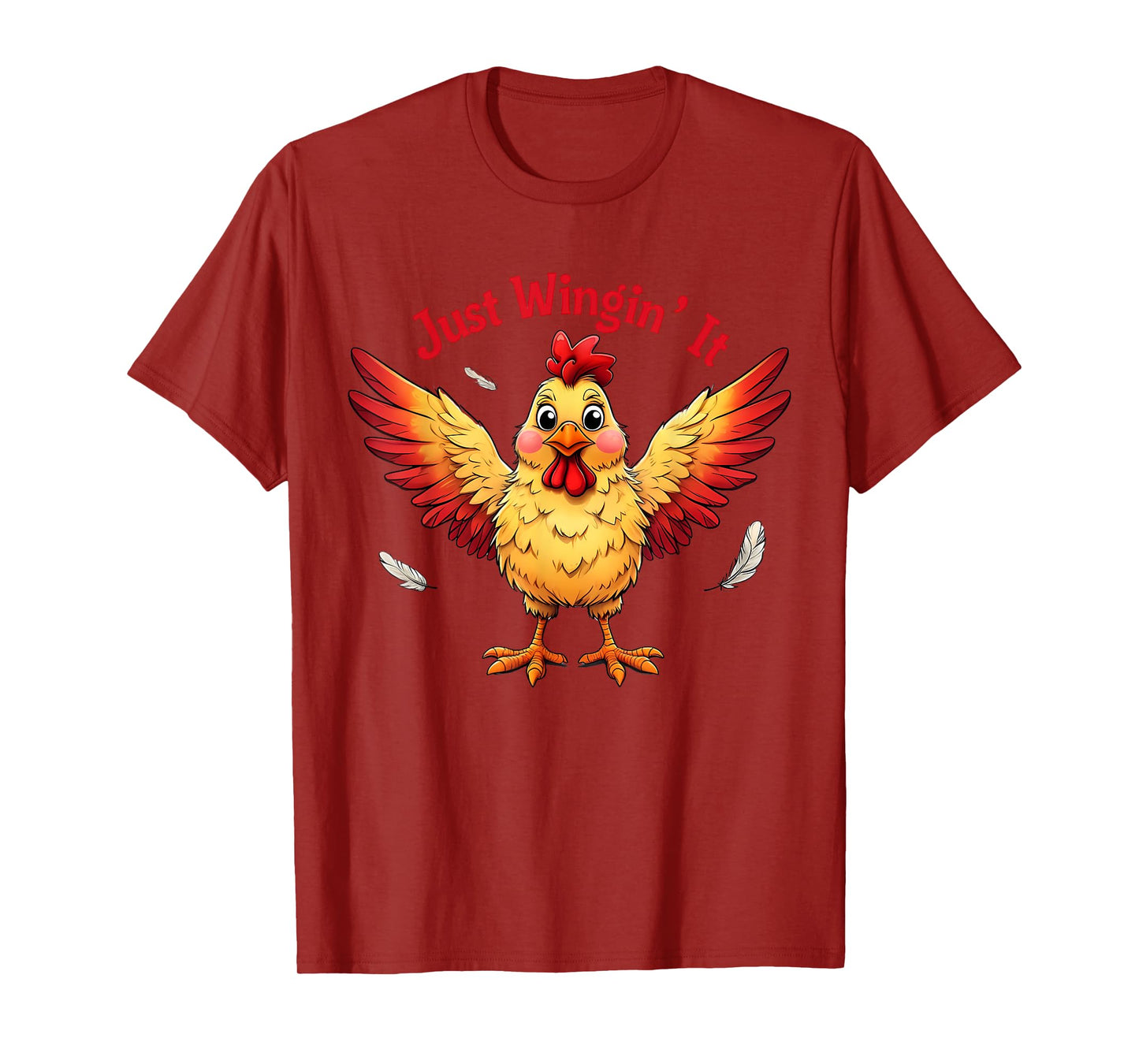 Just Wingin' It Funny Chicken Design T-Shirt