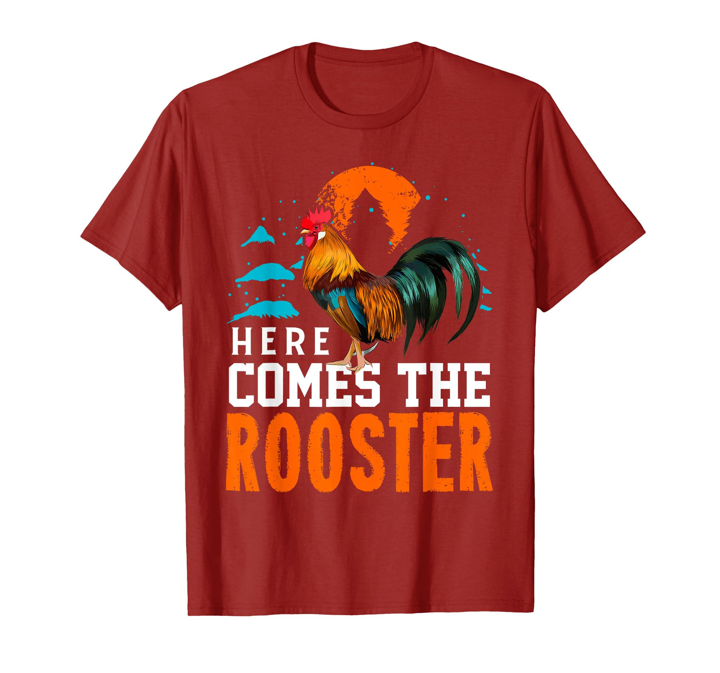 Here Comes The Rooster Shirt Chicken Lady Shirt Rooster T-Shirt