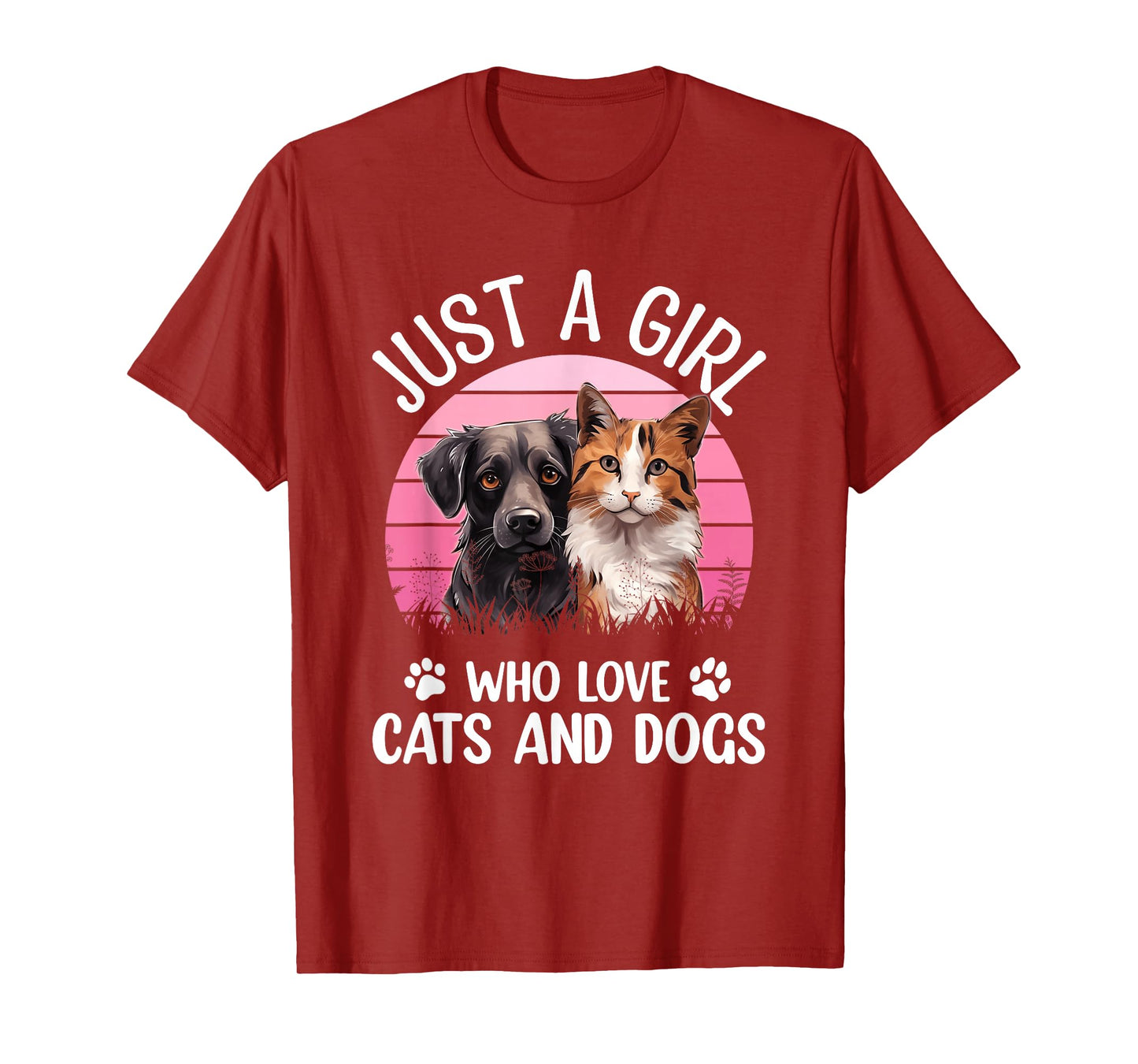Just A Girl Who Loves Cats and Dogs Funny Puppy Lover T-Shirt