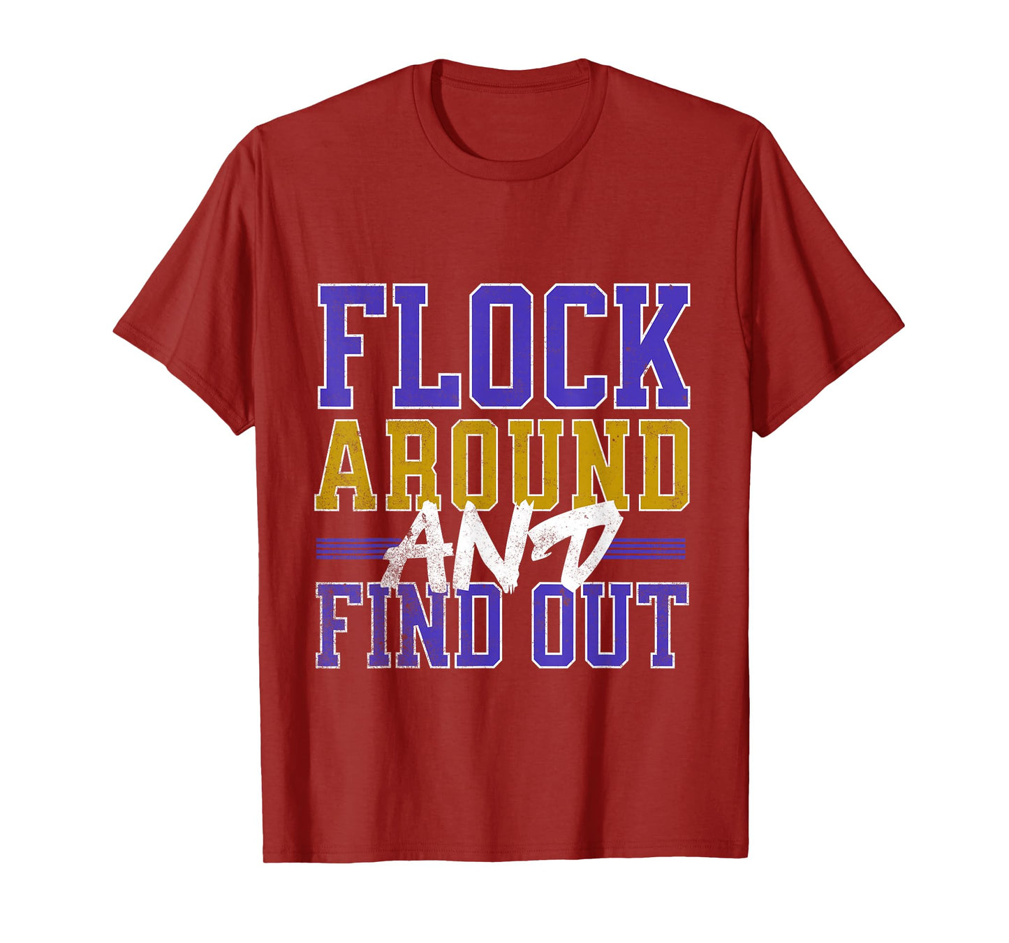 Flock Around and Find Out T-Shirt