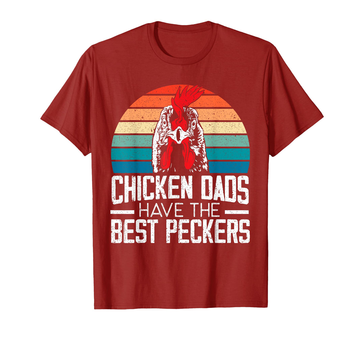 Chicken Dads Have The Best Peckers Farmer Dad Father's Day T-Shirt