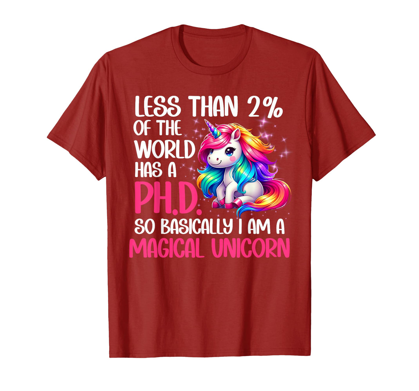 Funny Ph.D Doctorate Doctor Of Philosophy Magical Unicorn T-Shirt