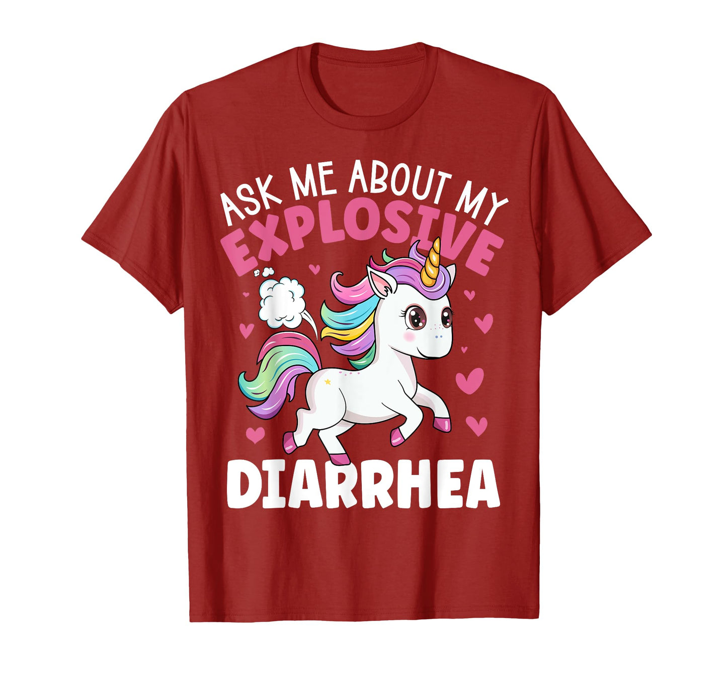 Ask Me About My Explosive Diarrhea Funny Poop Meme Unicorn T-Shirt