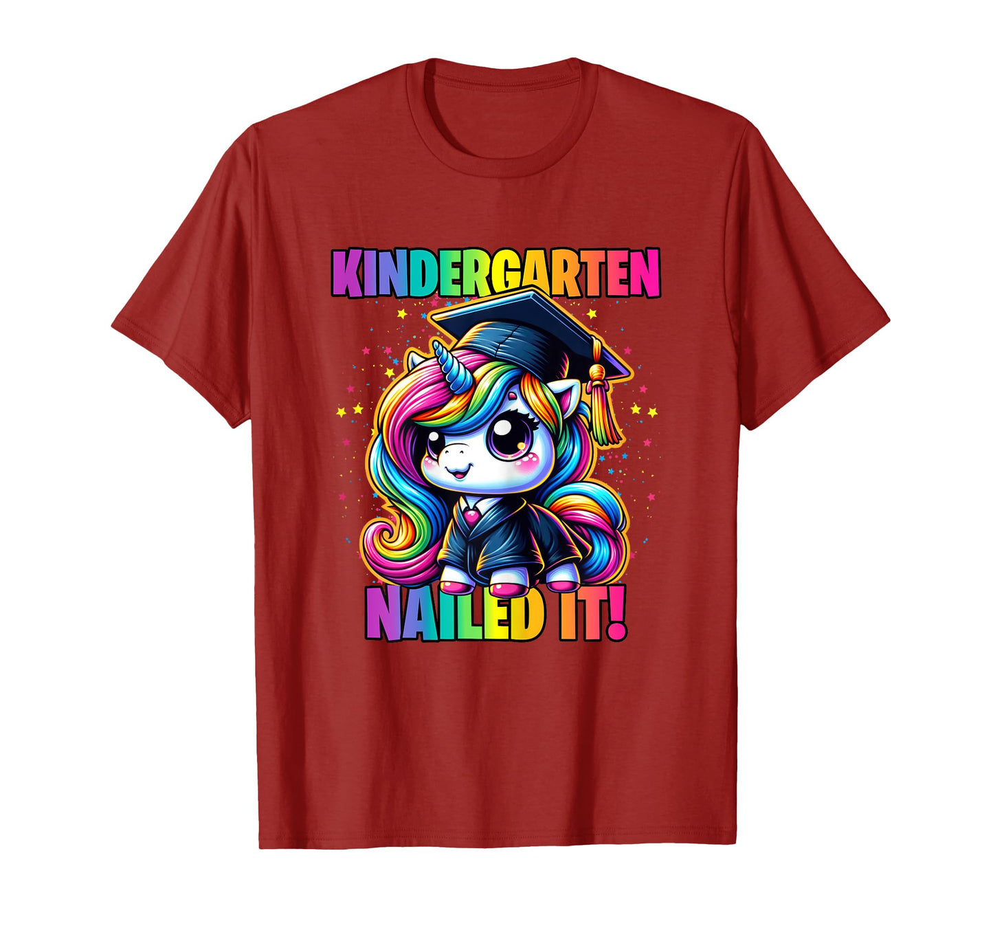 Graduation Kindergarten Unicorn Nailed It Girls Grad Magical T-Shirt
